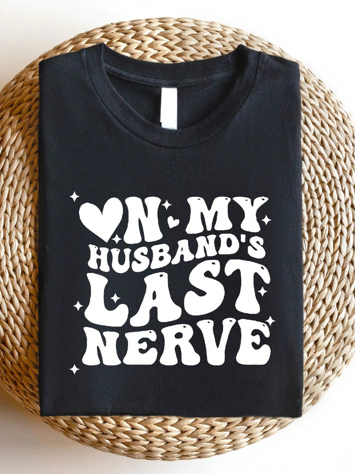 On My Husband's Last Nerve T-Shirt
