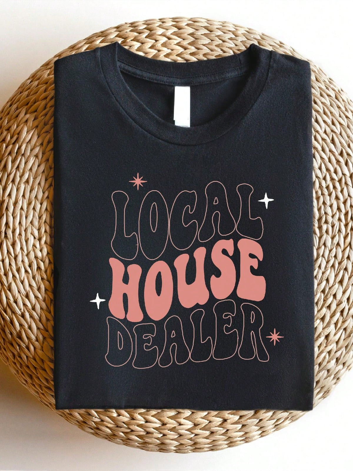 Local House Dealer T-Shirt