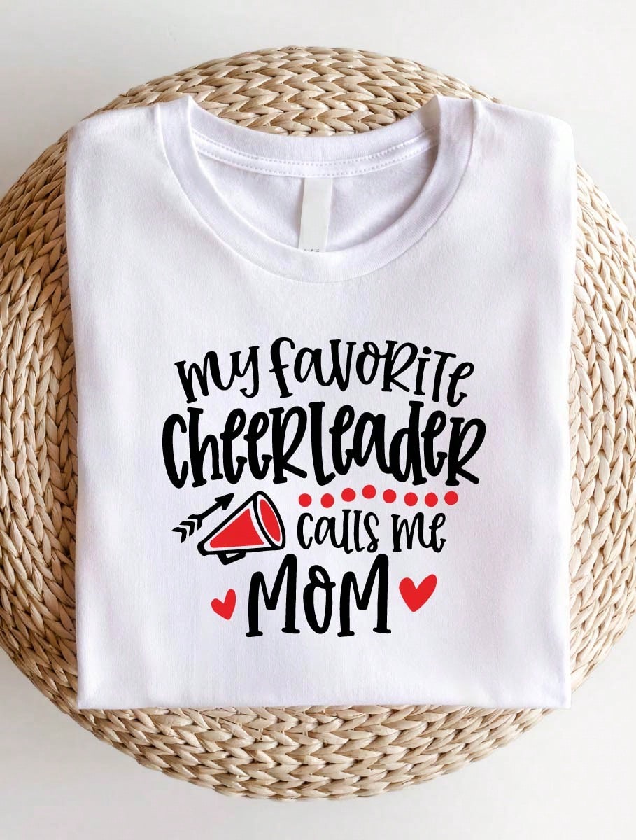 My Favorite Cheerleader Calls Me Mom T-Shirt