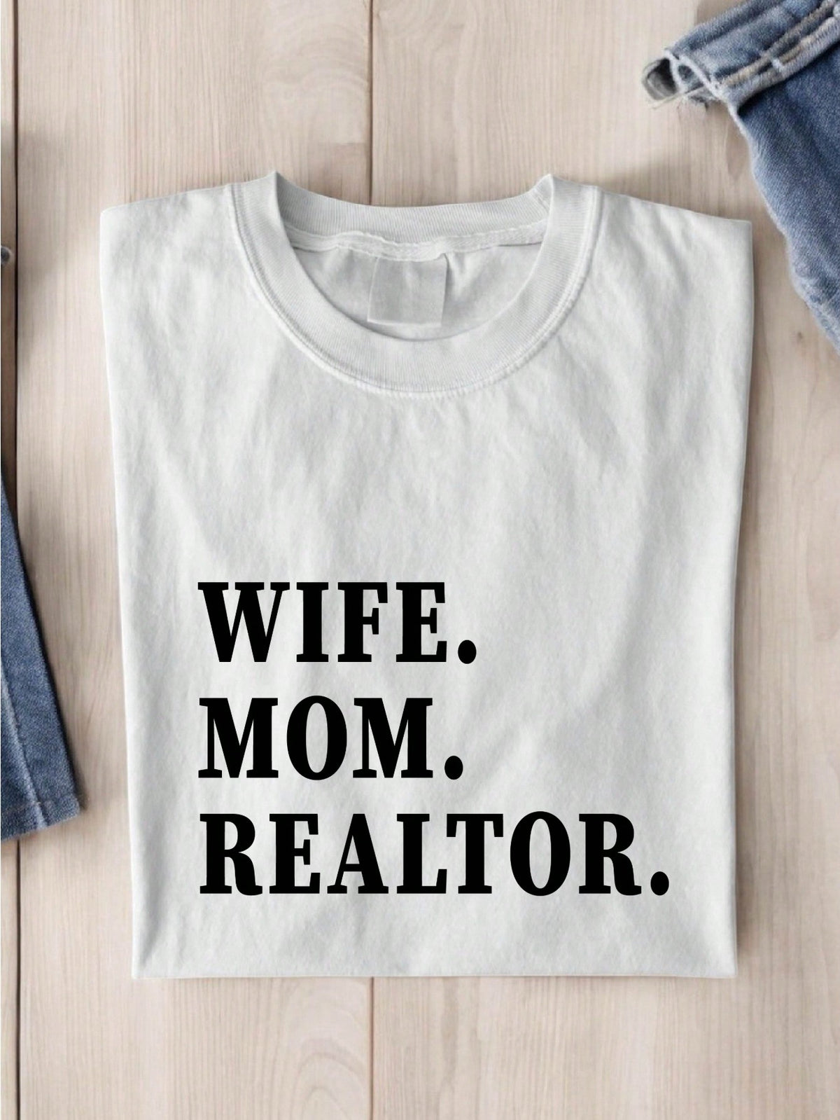 Wife Mom Realtor T-Shirt