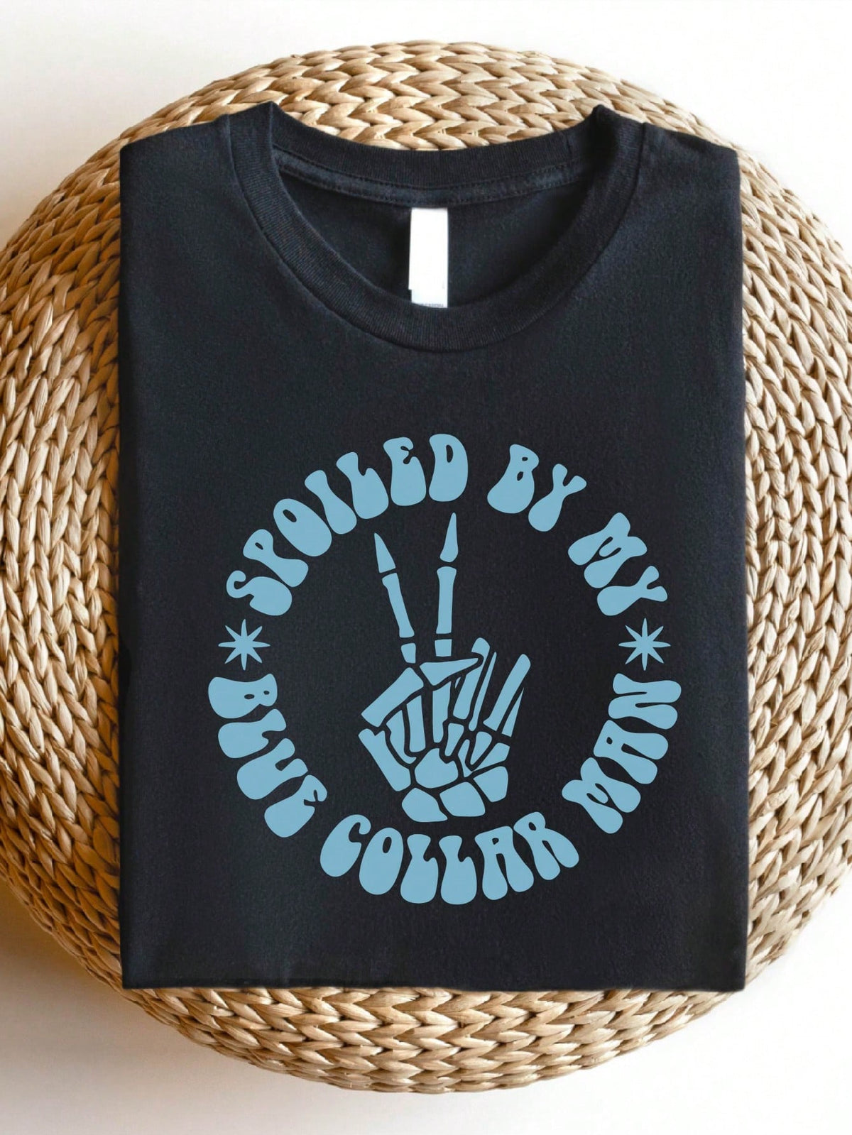 Spoiled By My Blue Collar Man T-Shirt