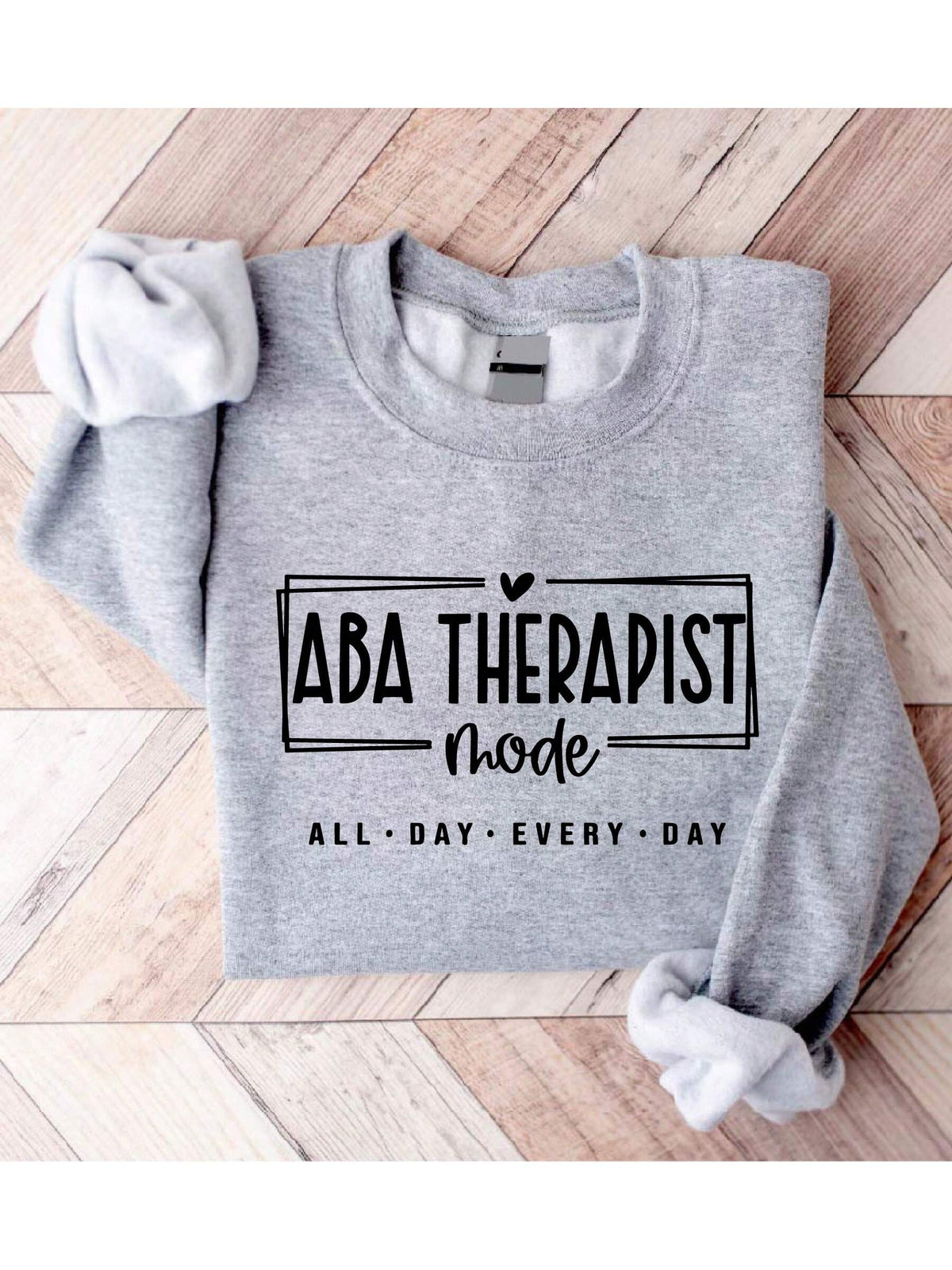 ABA Therapist Sweatshirt