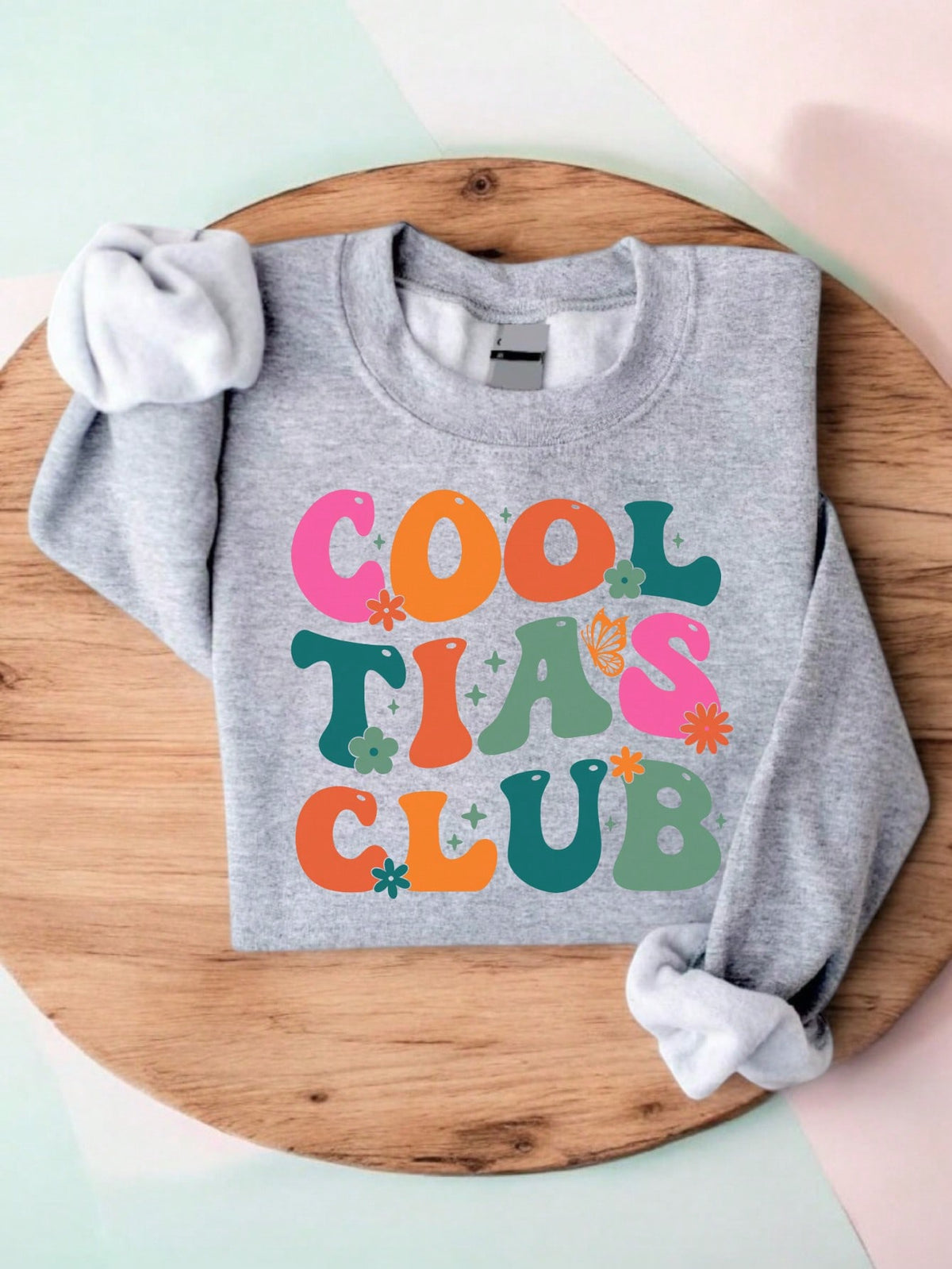 Cool Tias Club Sweatshirt