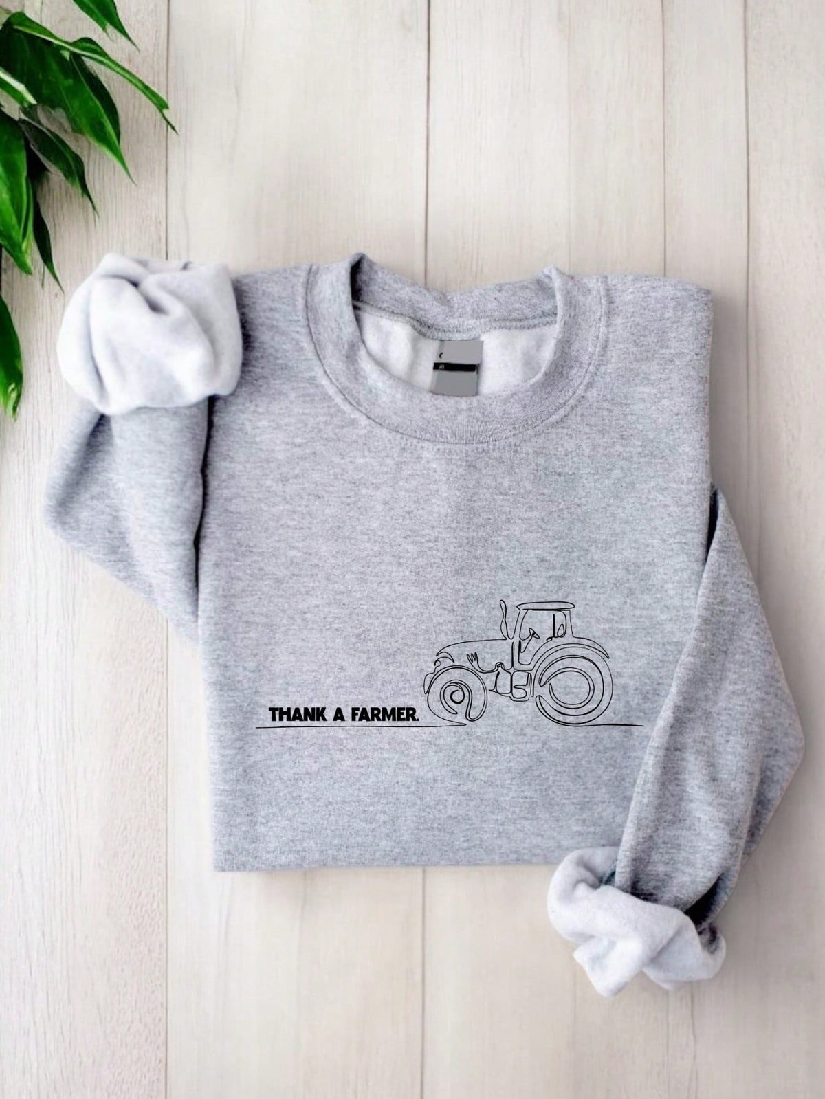 Thank A Farmer Sweatshirt
