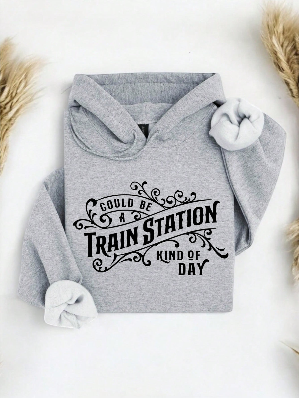 Could Be A Train Station Kinda Day Hoodie