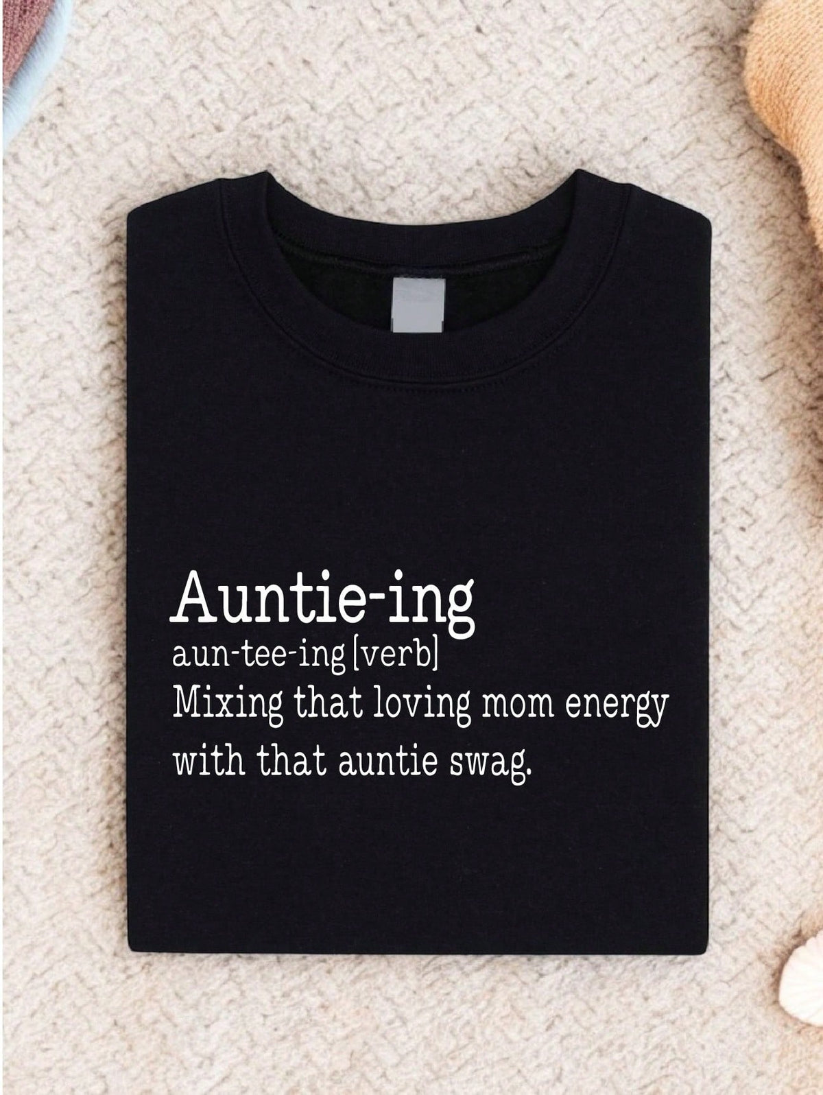 Auntie-Ing Definition T-Shirt