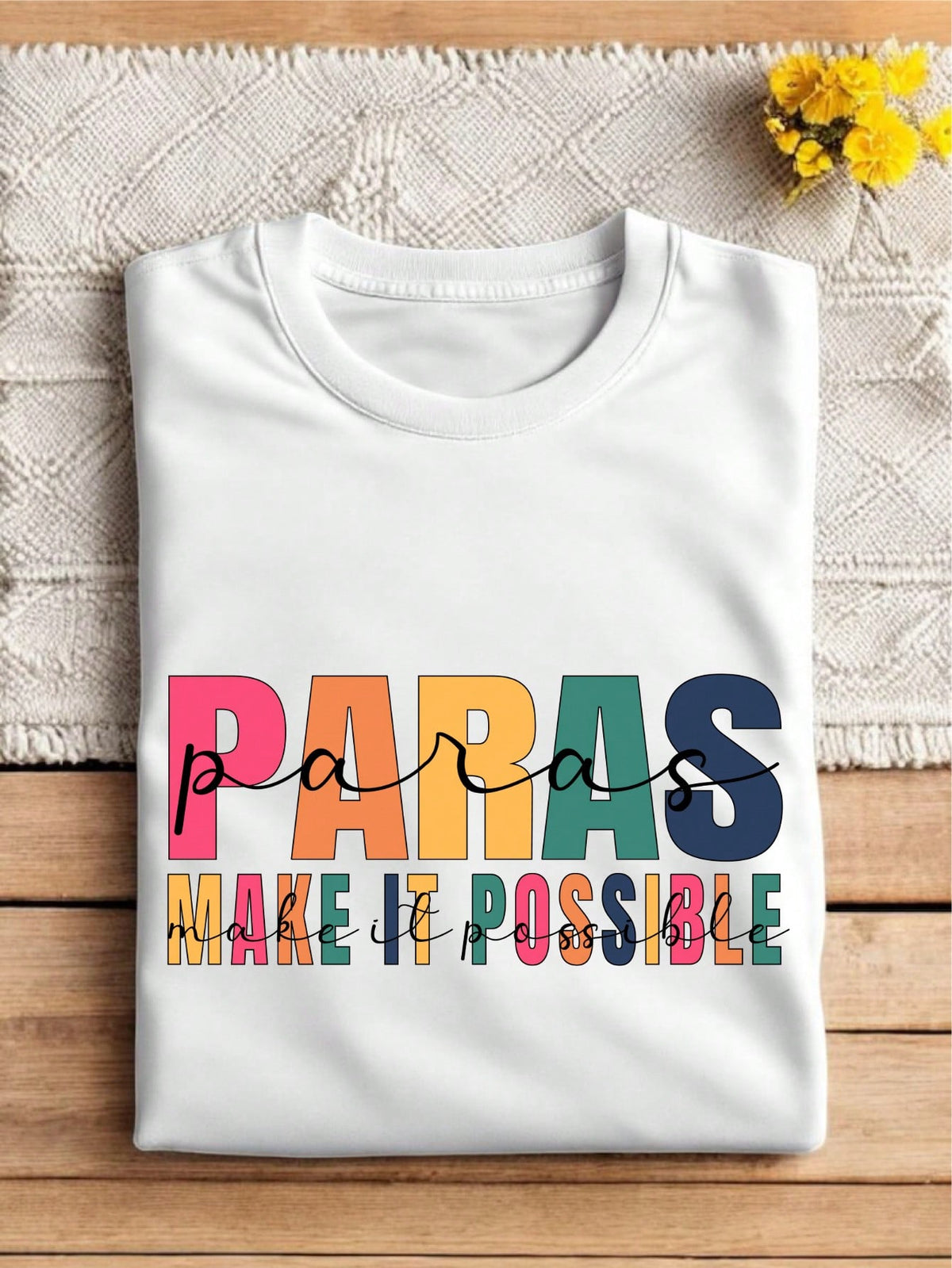 Paras Make It Possible T-Shirt