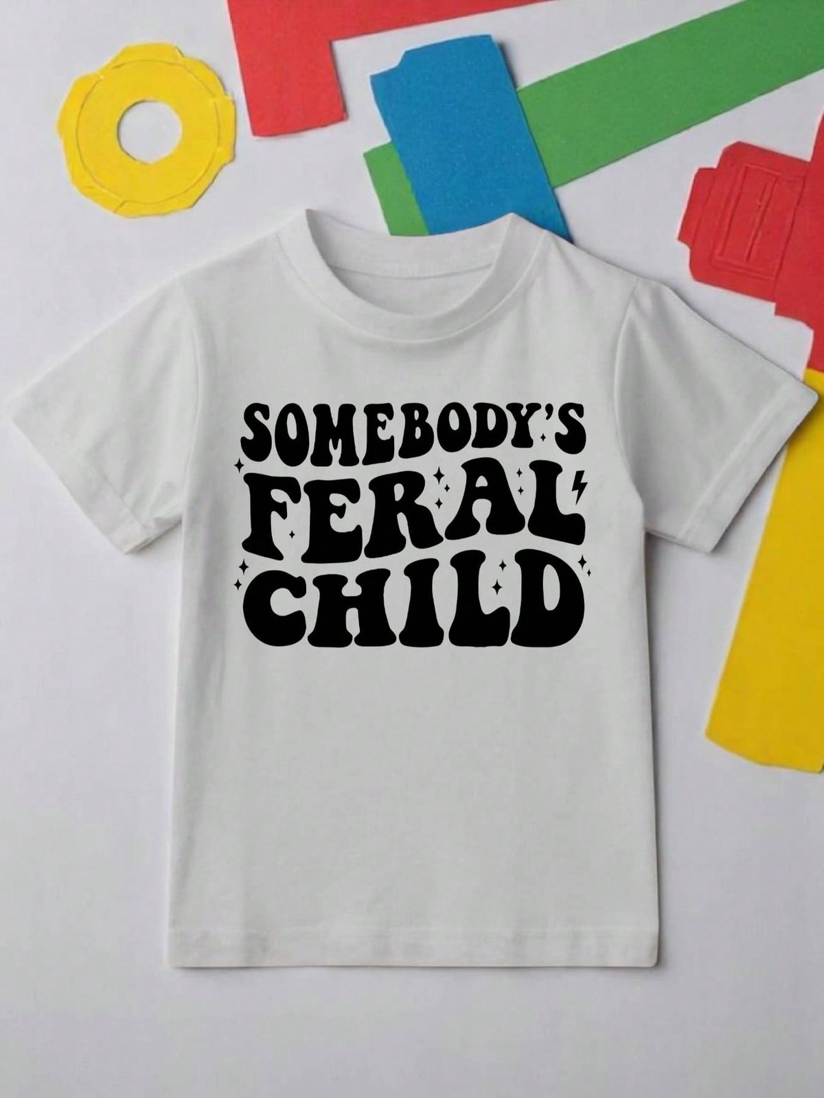 Somebody's Feral Child T-Shirt