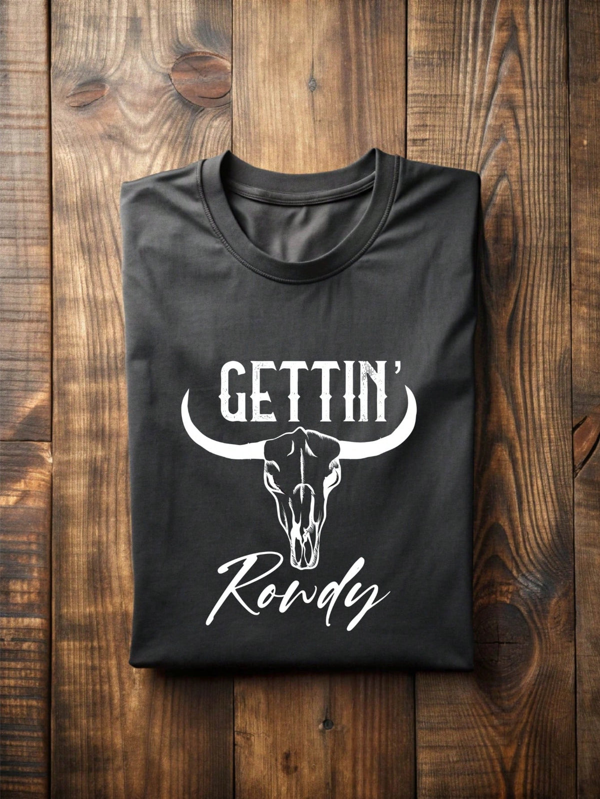 1 PC Gettin Hitched Rowdy T-Shirt