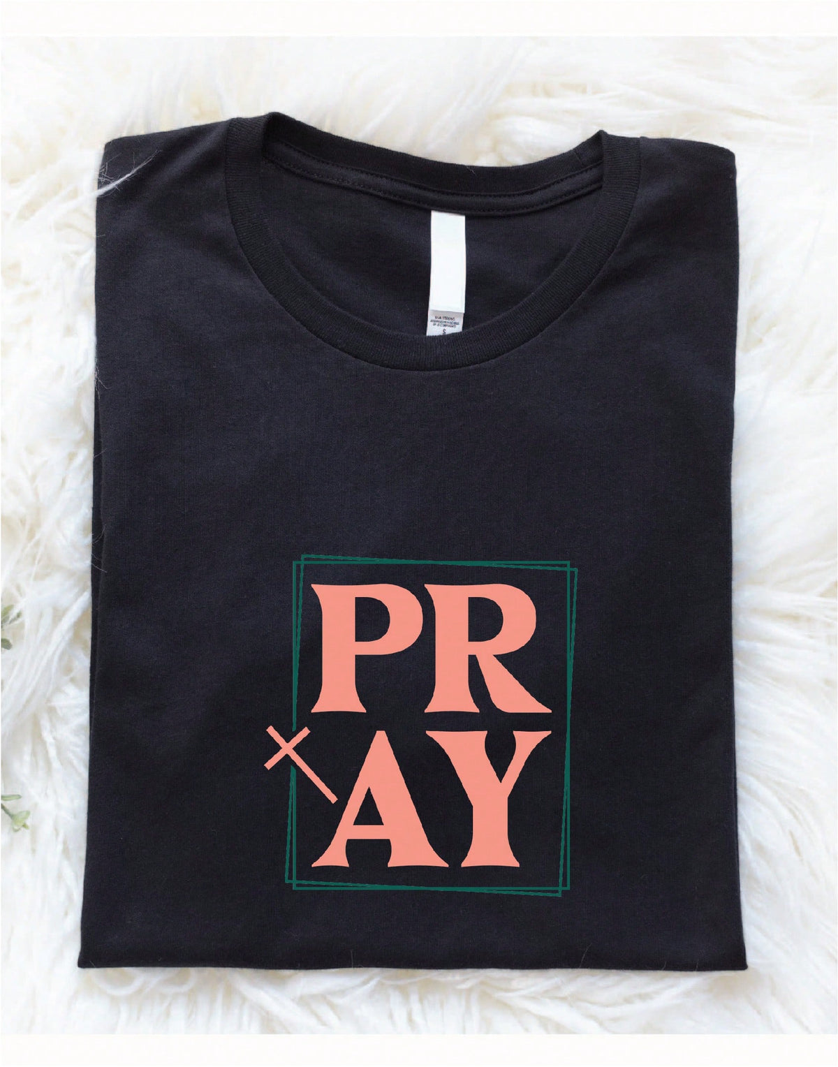 Pray T-Shirt