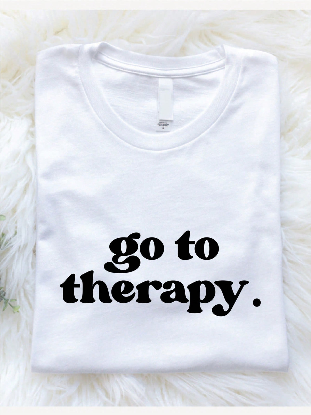 Go To Therapy T-Shirt