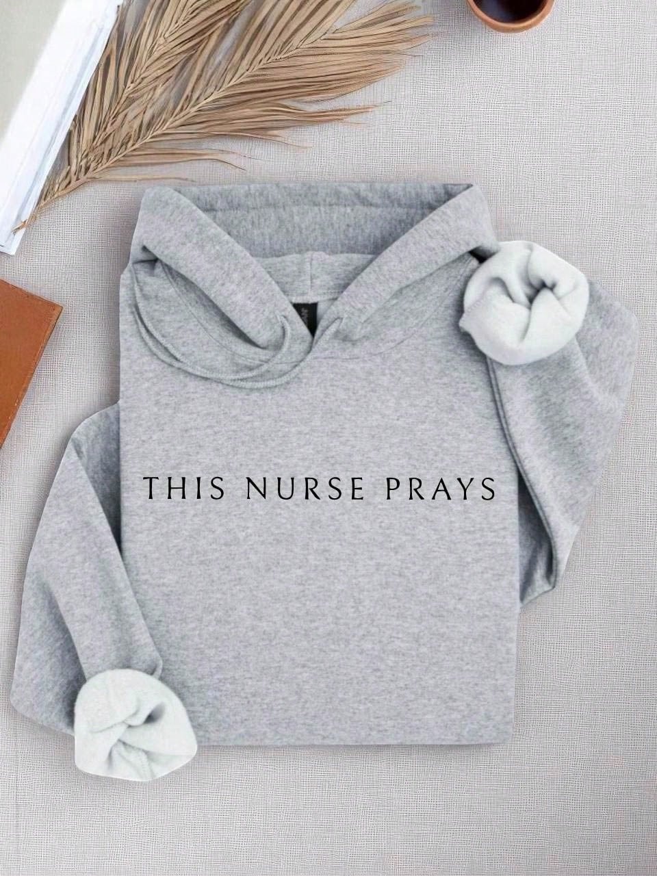 This Nurse Prays Hoodie