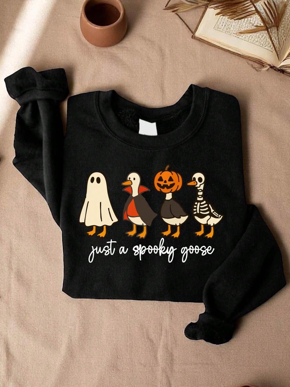 Just A Spooky Goose Sweatshirt