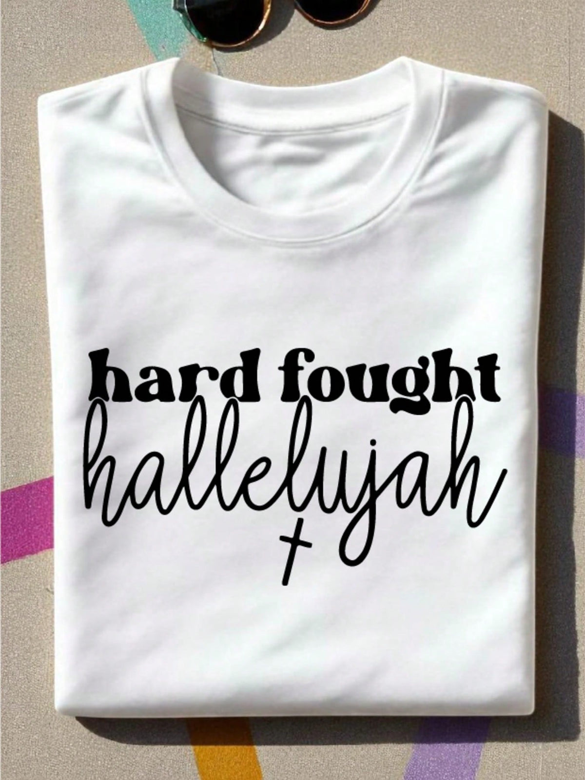 Hard Fought Hallelujahy T-Shirt