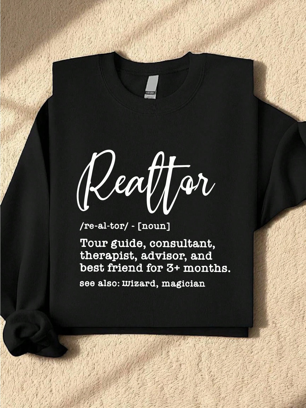 Realtor Definition Sweatshirt
