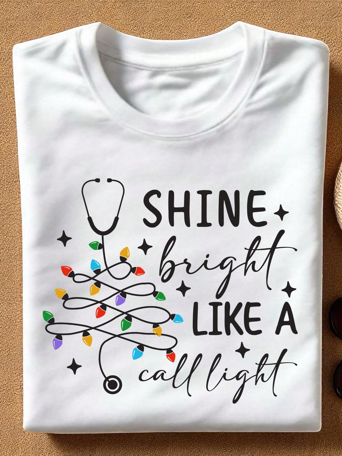 Shine Bright Like A Call Light T-Shirt