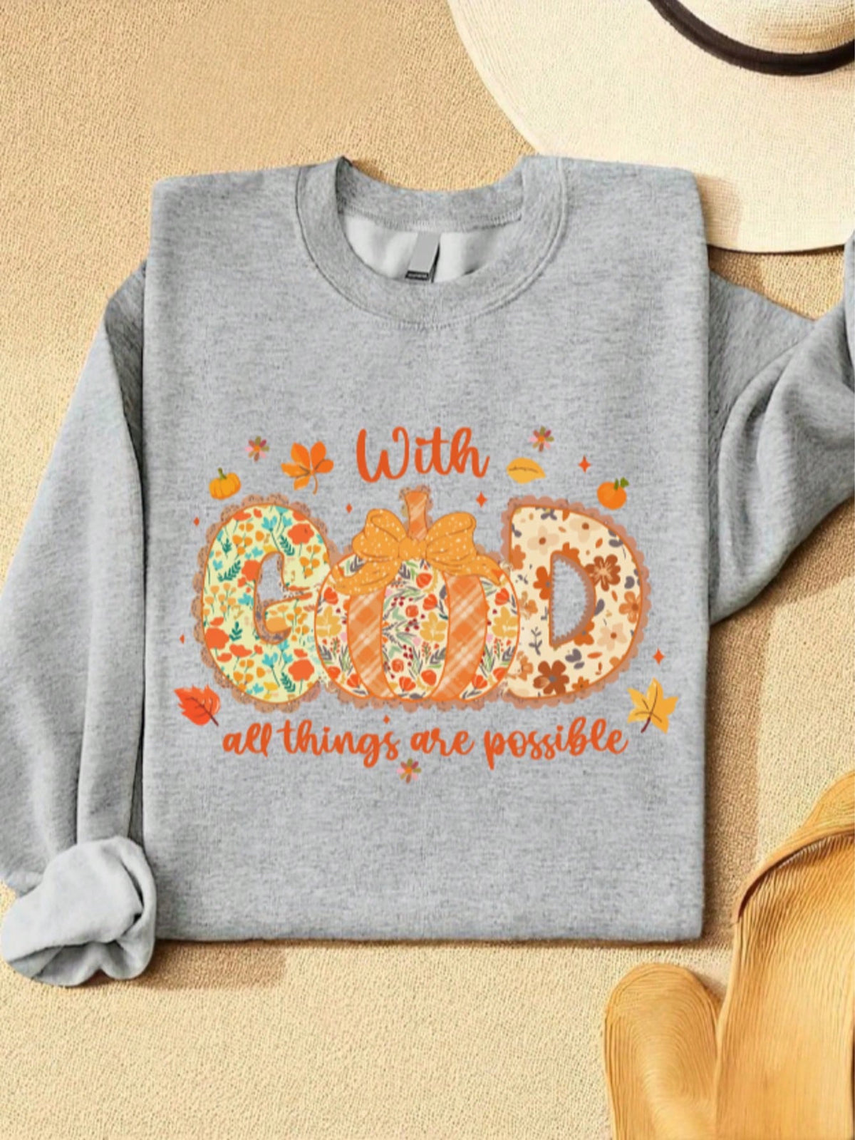 With GOD All Things Are Possible Sweatshirt