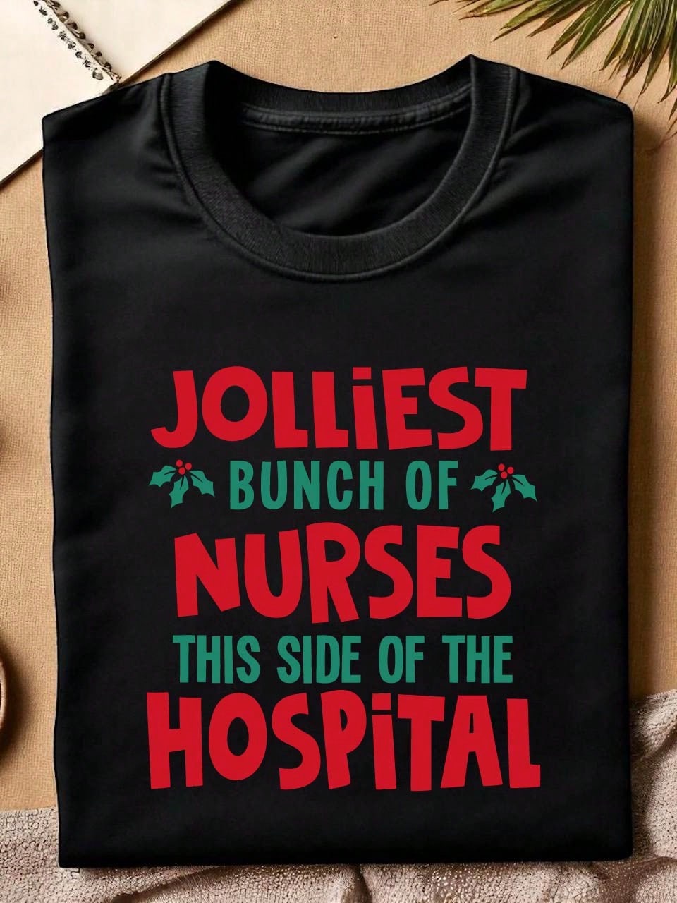 Jolliest Bunch Of Nurses T-Shirt