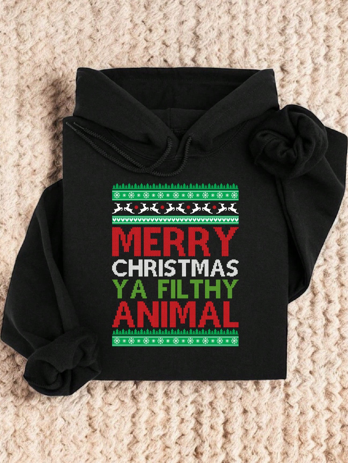 Merry Christmas Ya Filthy Animal Hoodie