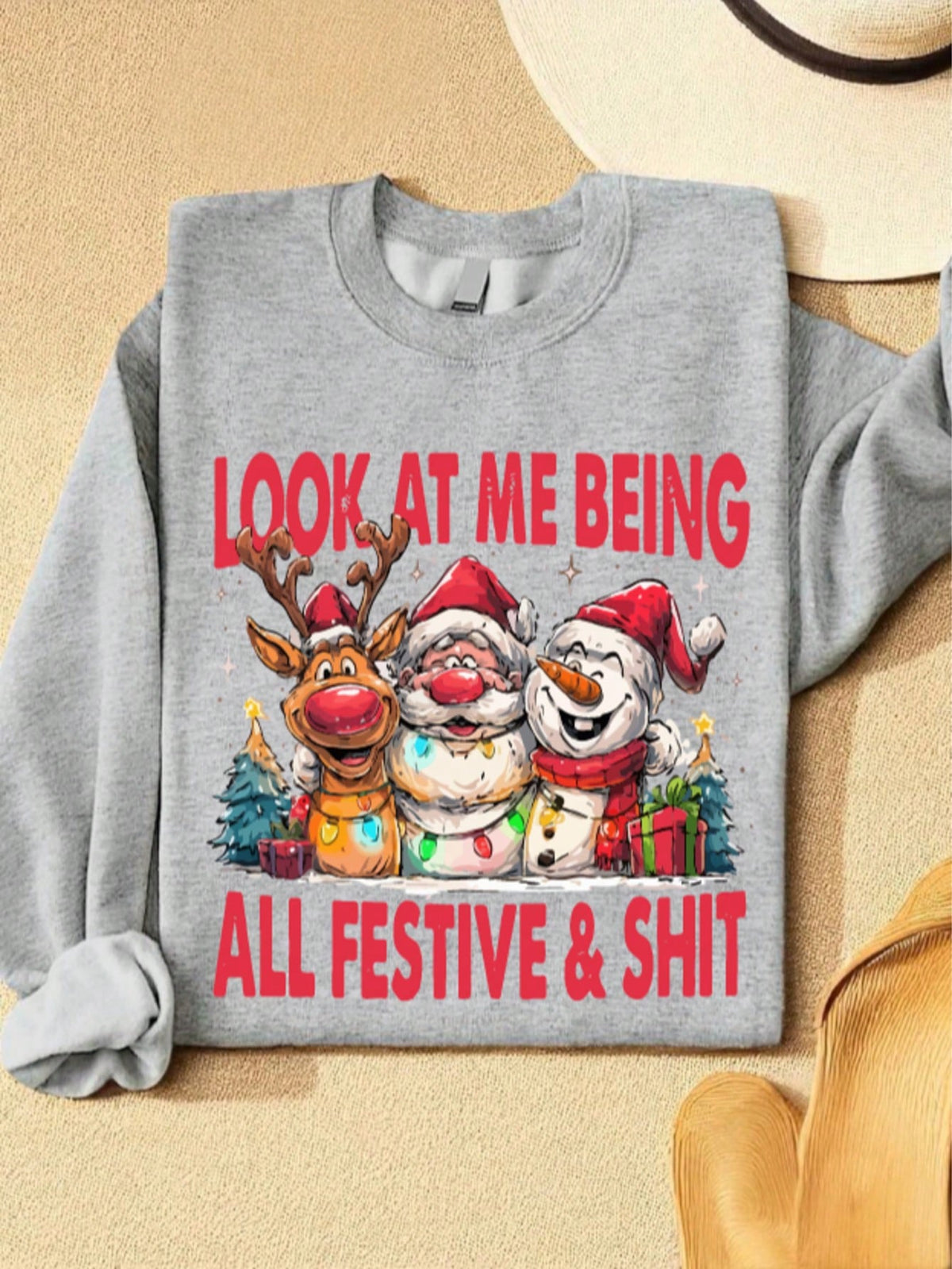 Look At Me Being All Festive Sweatshirt