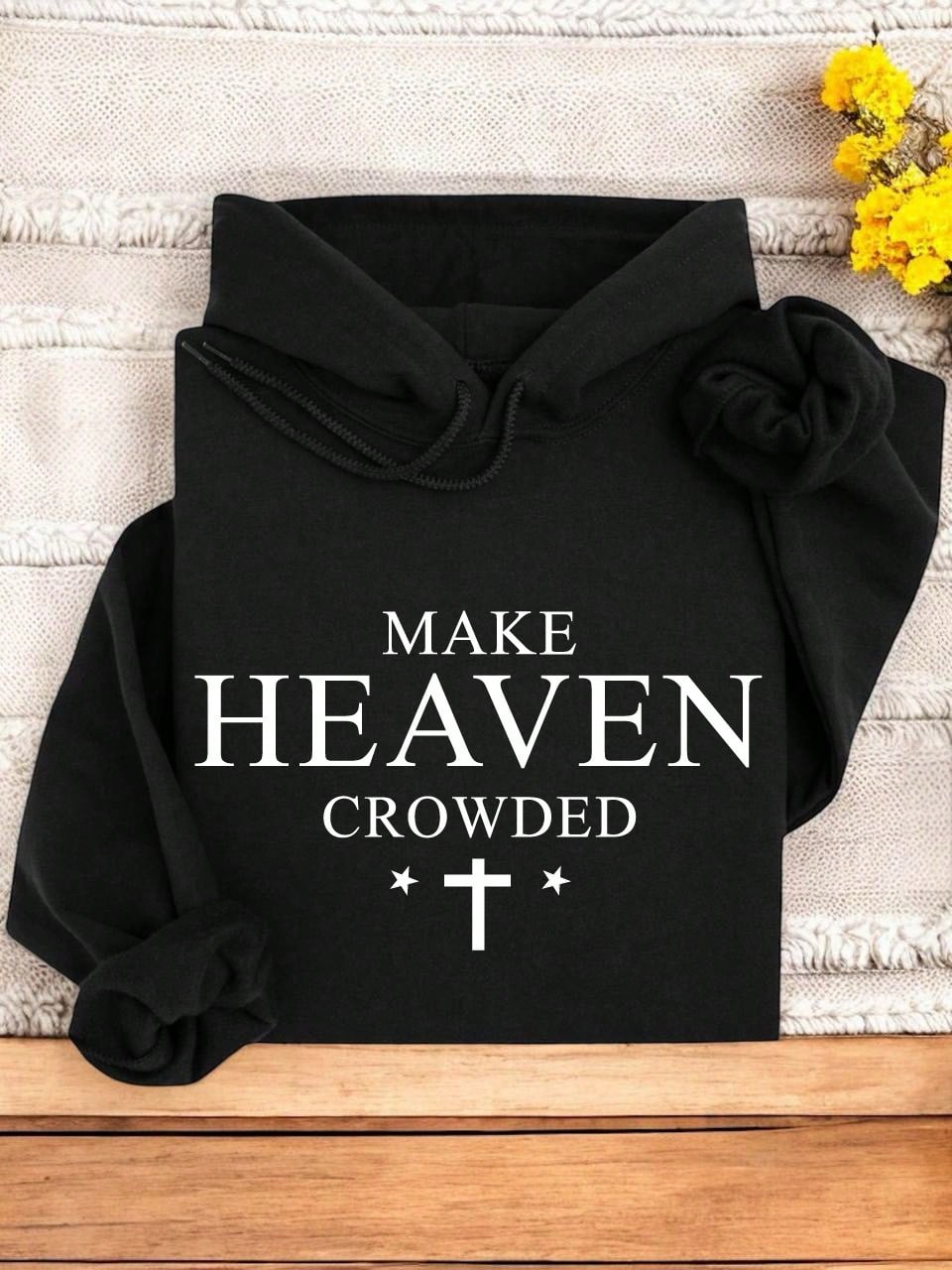 Make Heaven Crowded Cross Hoodie