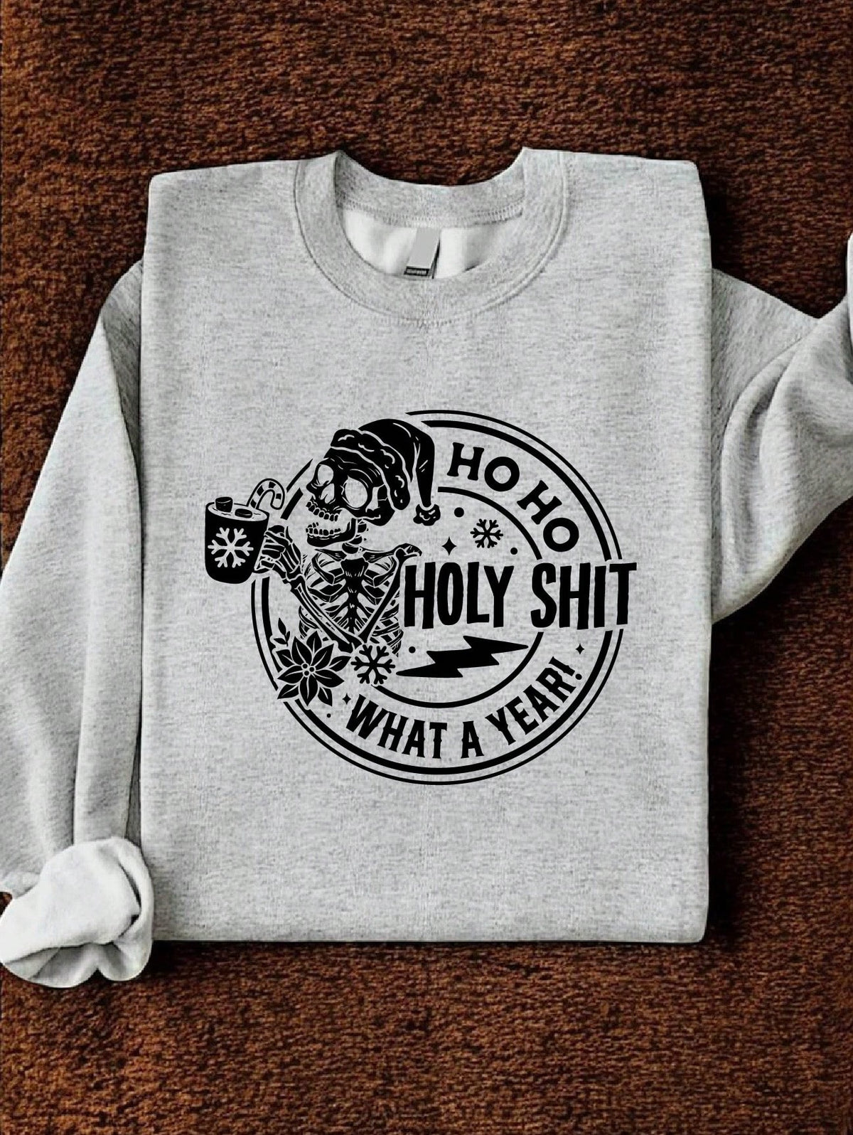 Ho Ho Holy What A Year Christmas Sweatshirt
