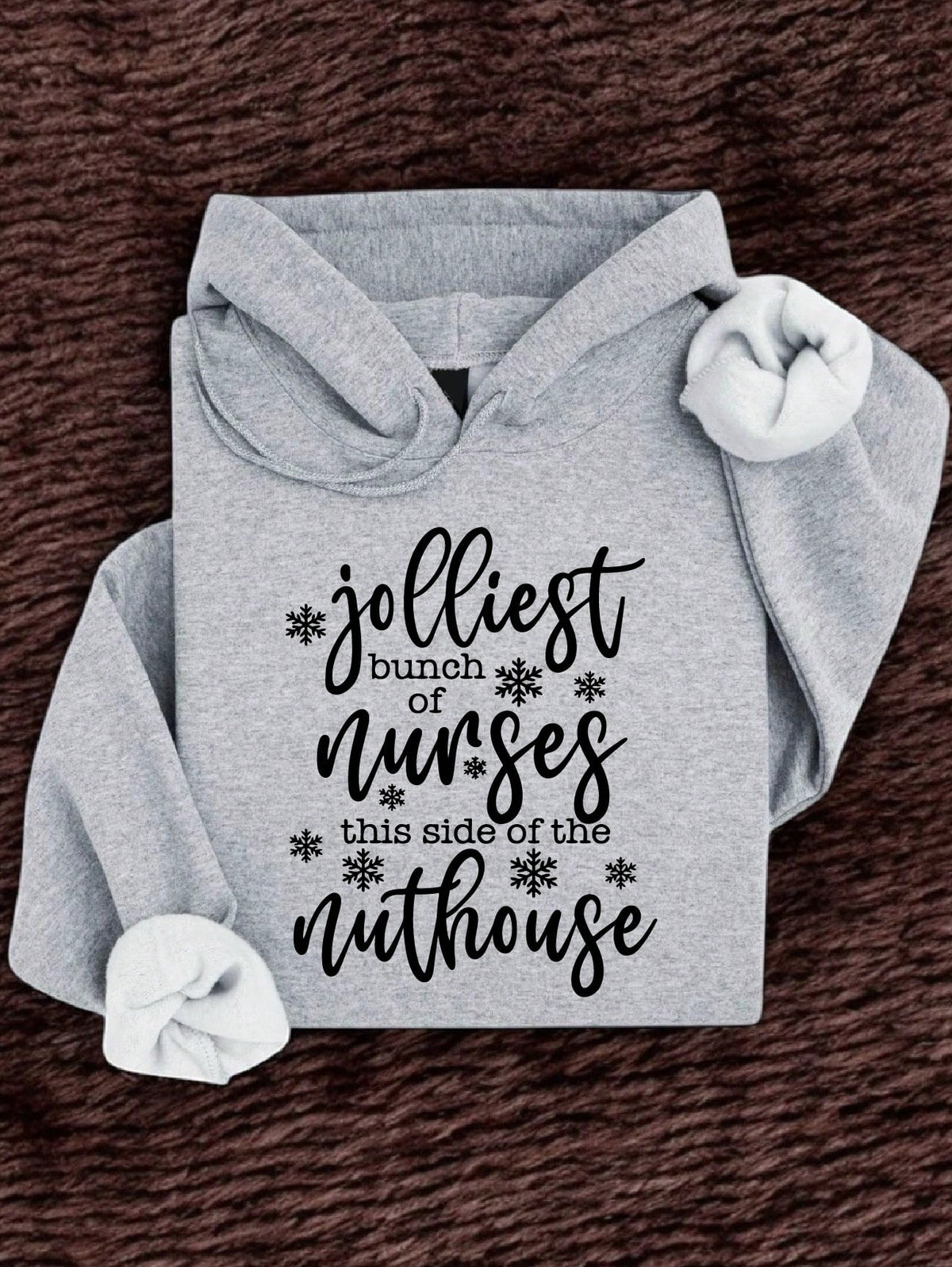 Jolliest Brunch Of Nurses This Side Of The Nuthouse Hoodie