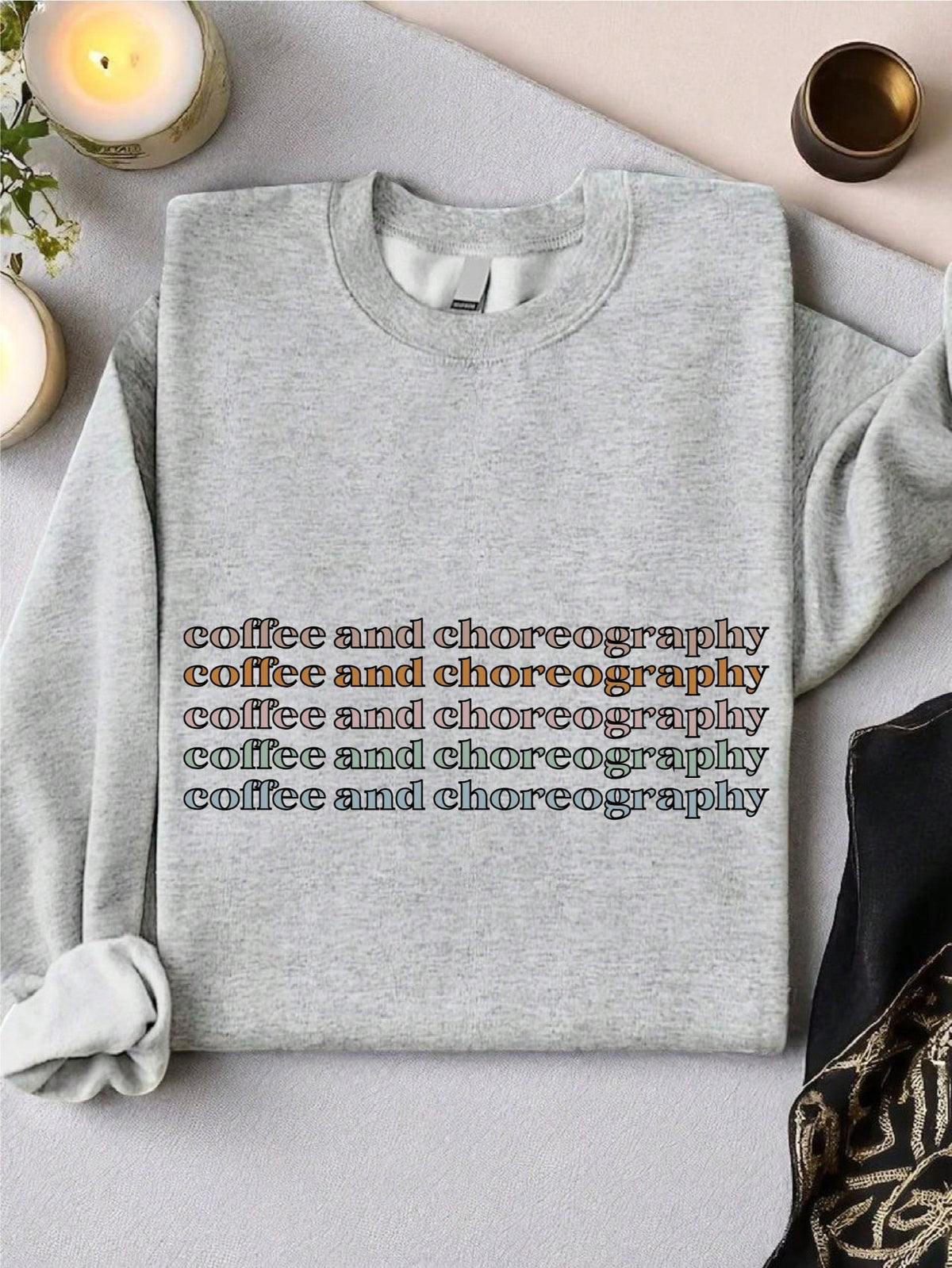 Coffee And Choreography Sweatshirt