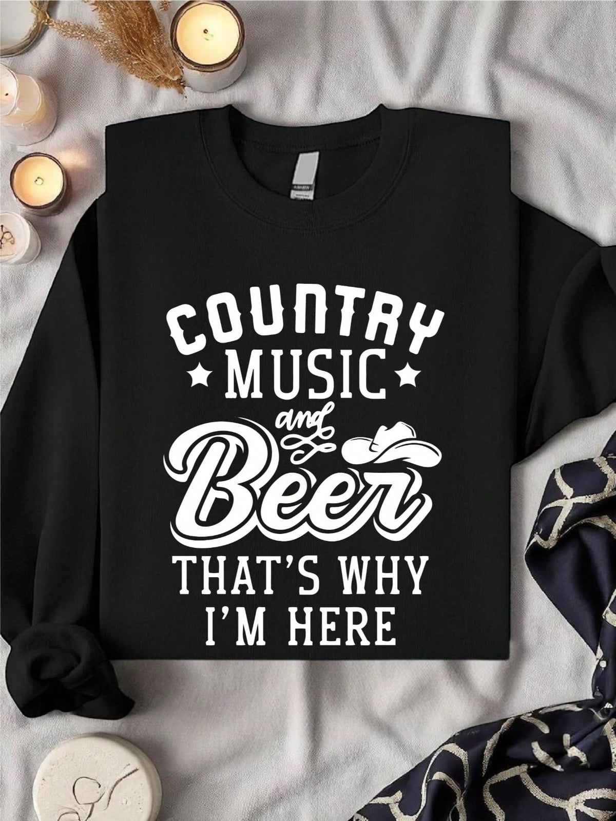 Country Music And Beer That's Why I'm Here Sweatshirt