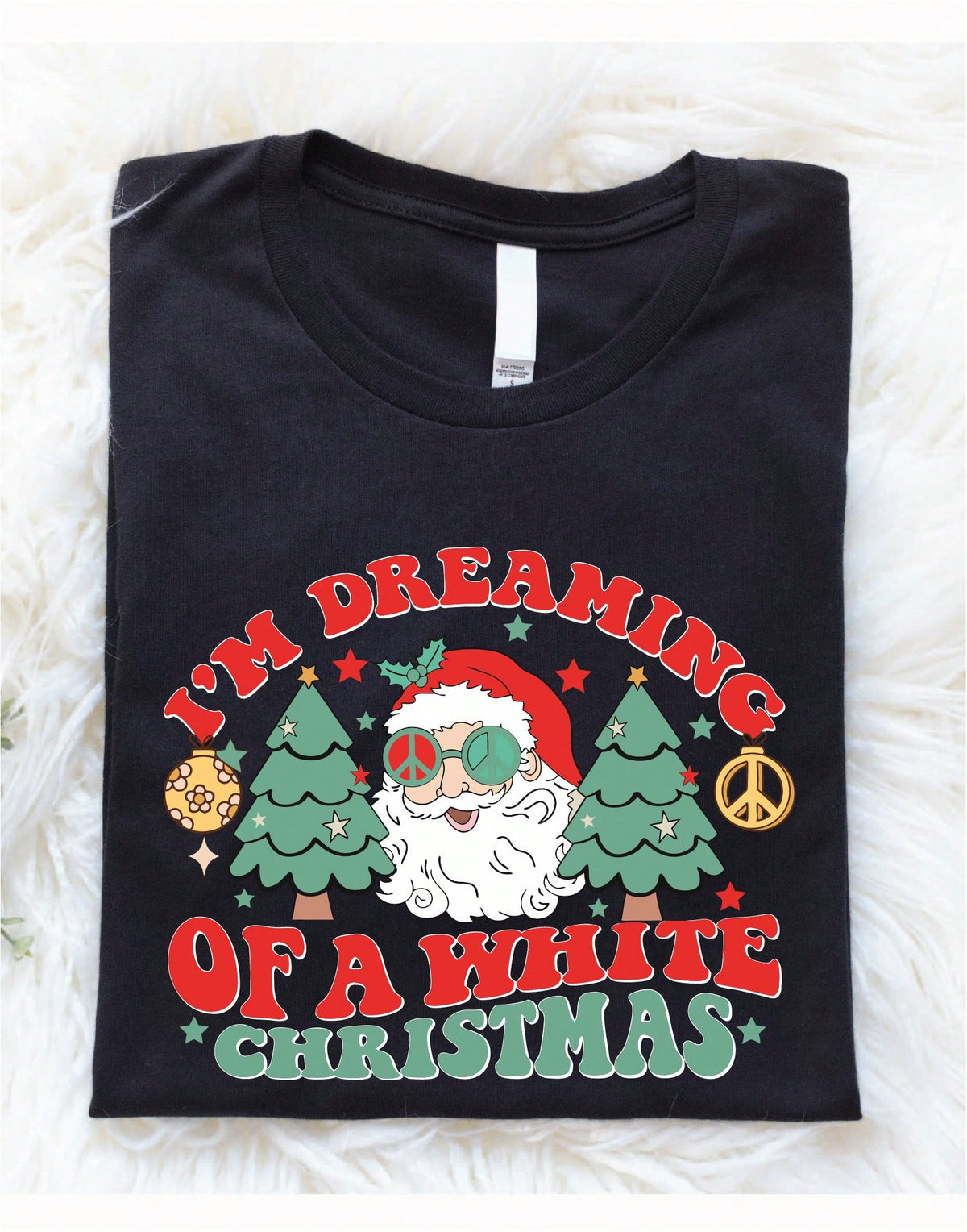 I'm Dreaming Of A White Christmas T-Shirt