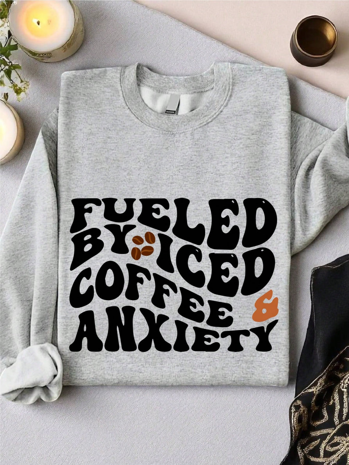 Fueled By ICED Coffee & Anxiety Sweatshirt