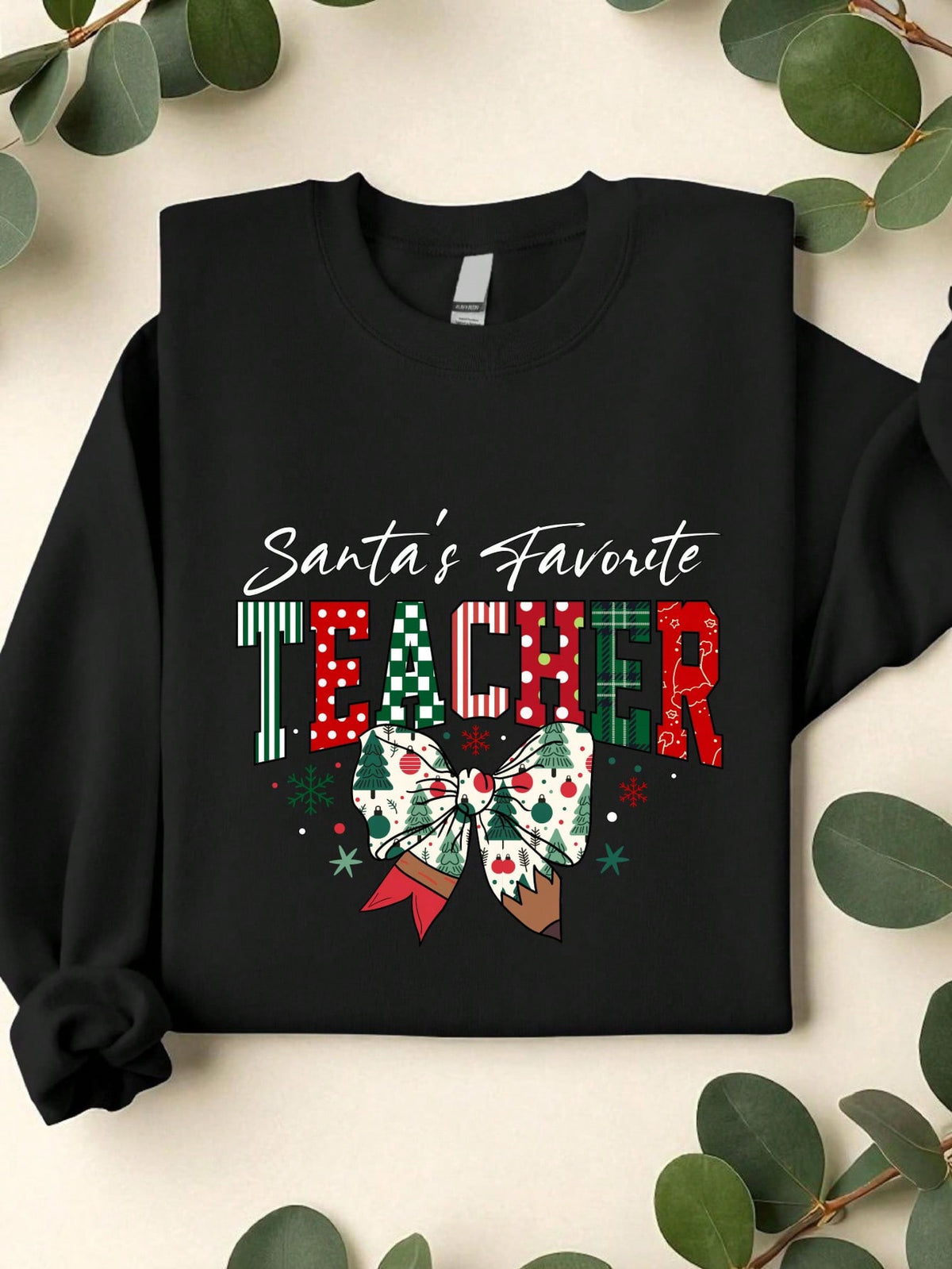 Santa's Favorite Teacher Sweatshirt