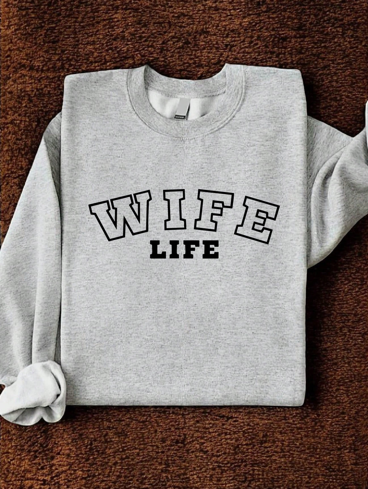 Wife Life Sweatshirt