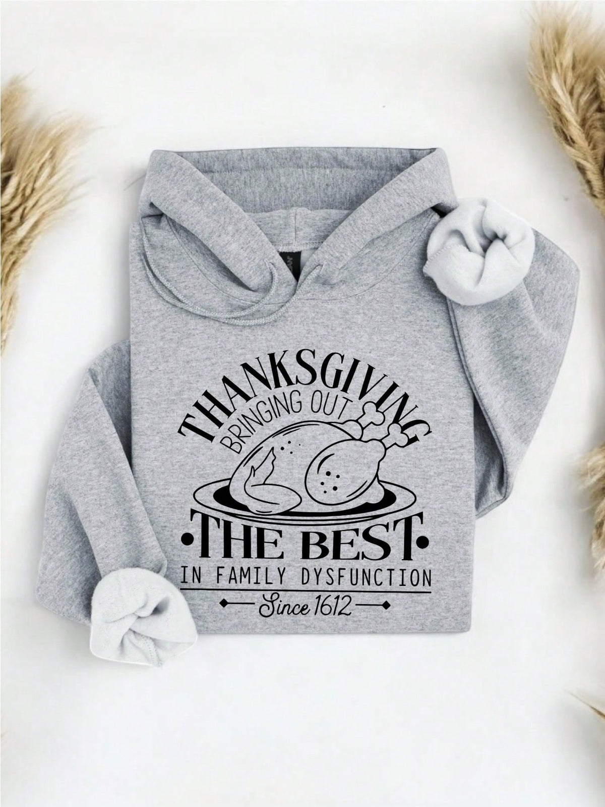 Thanksgiving Bringing Out Hoodie