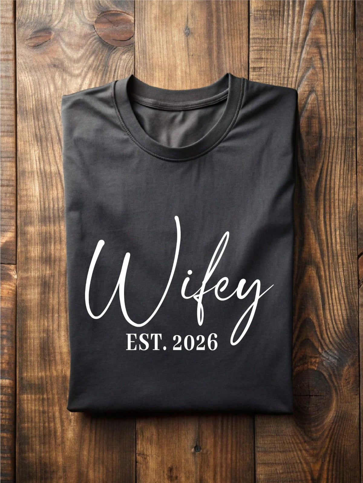 1 PC Wifey Hubby Est 2026 T-Shirt