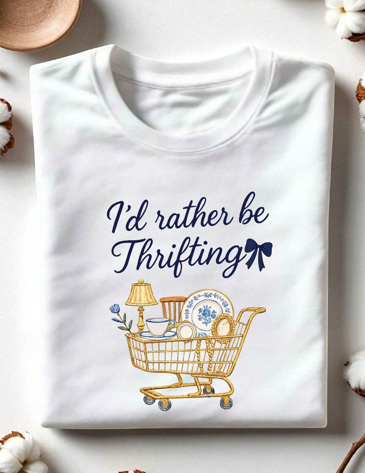 I'd Rather Be Thrifting T-Shirt
