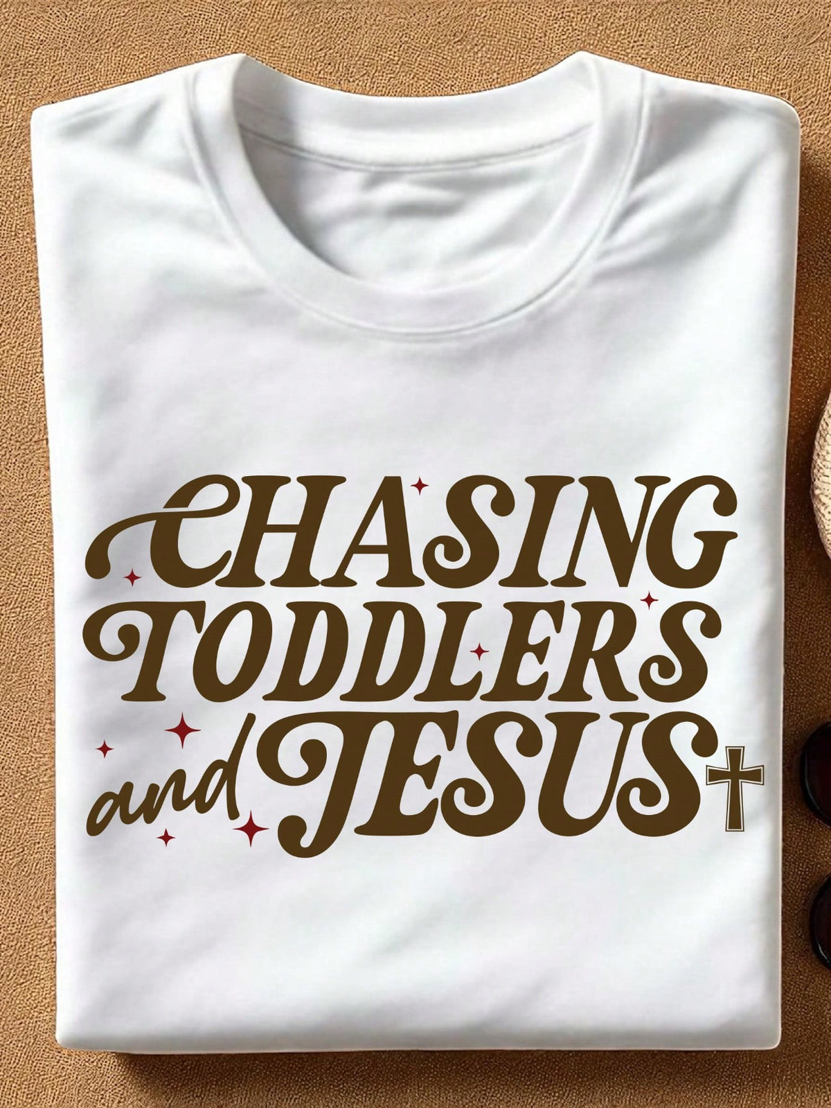 Chasing Toddlers And Jesus T-Shirt