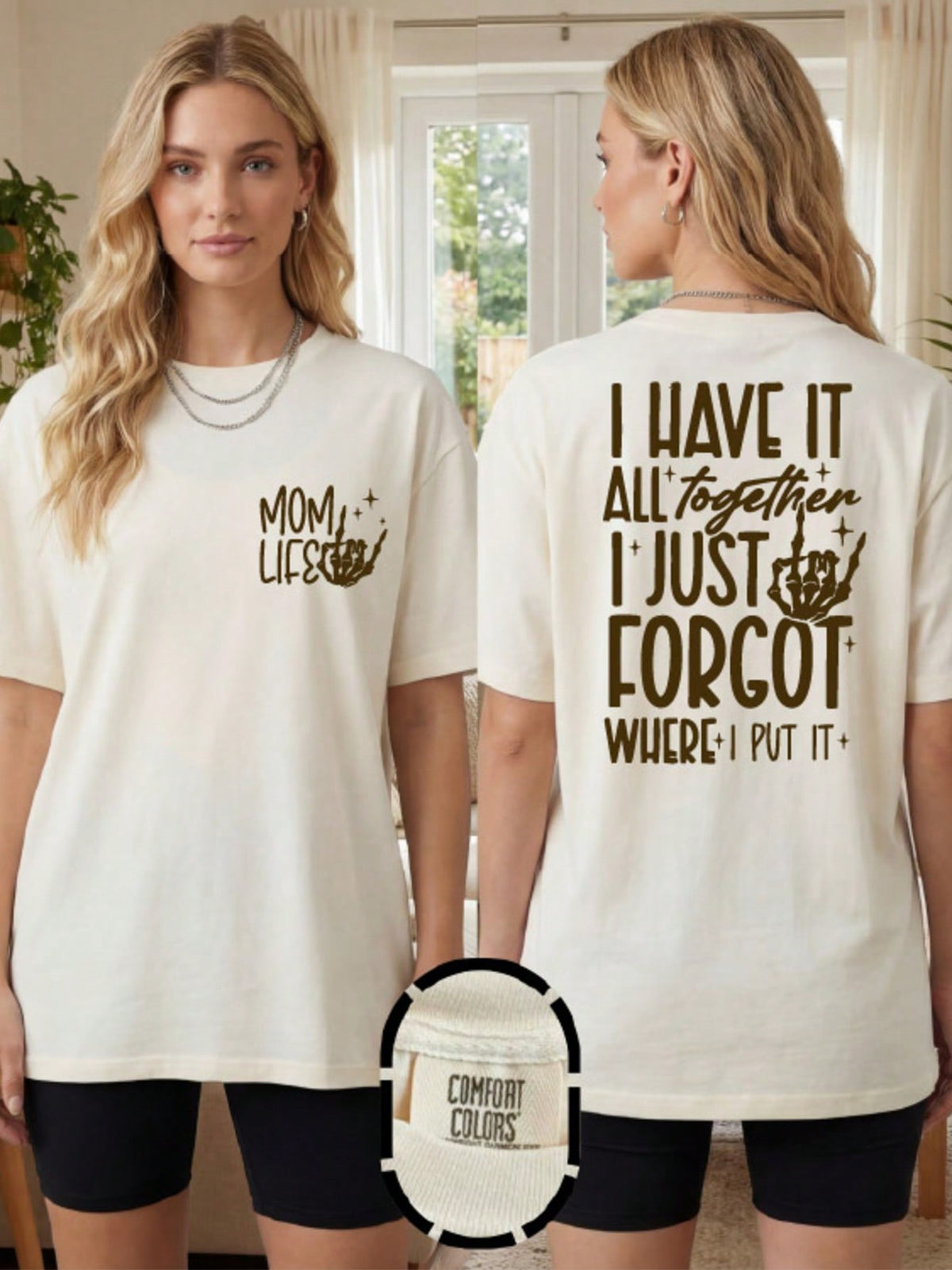 L Have It All Together I Just Forgot Where I Put It T-Shirt