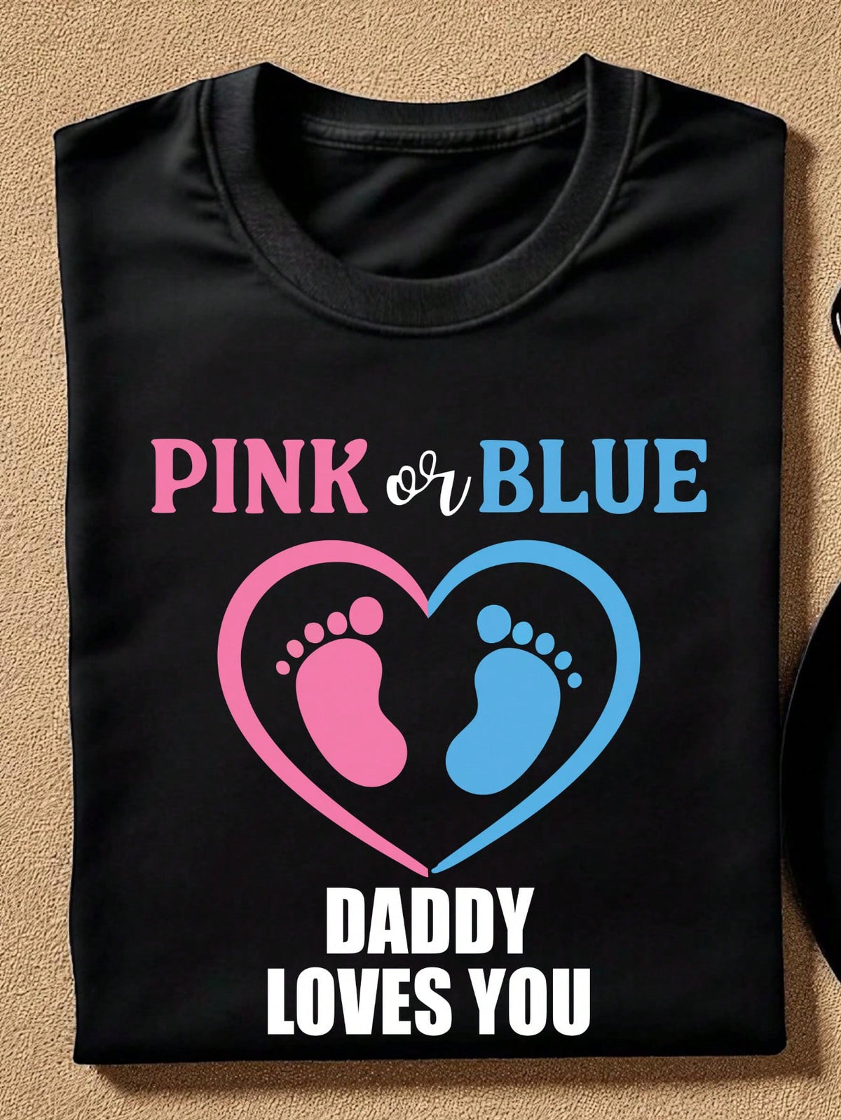 Pink Or Blue Daddy Loves You T-Shirt