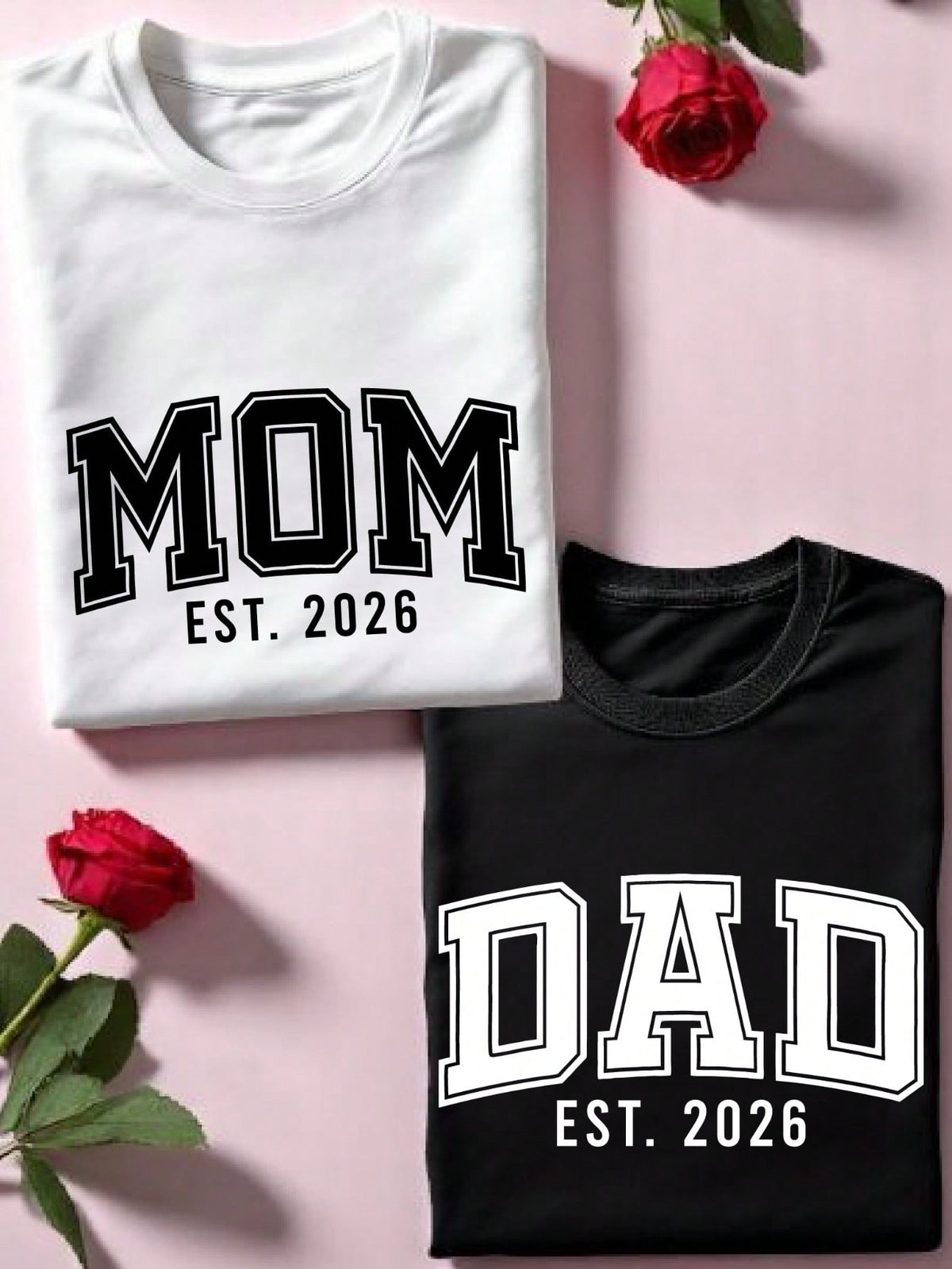 1PC Mom And Dad Est 2026 T-Shirt