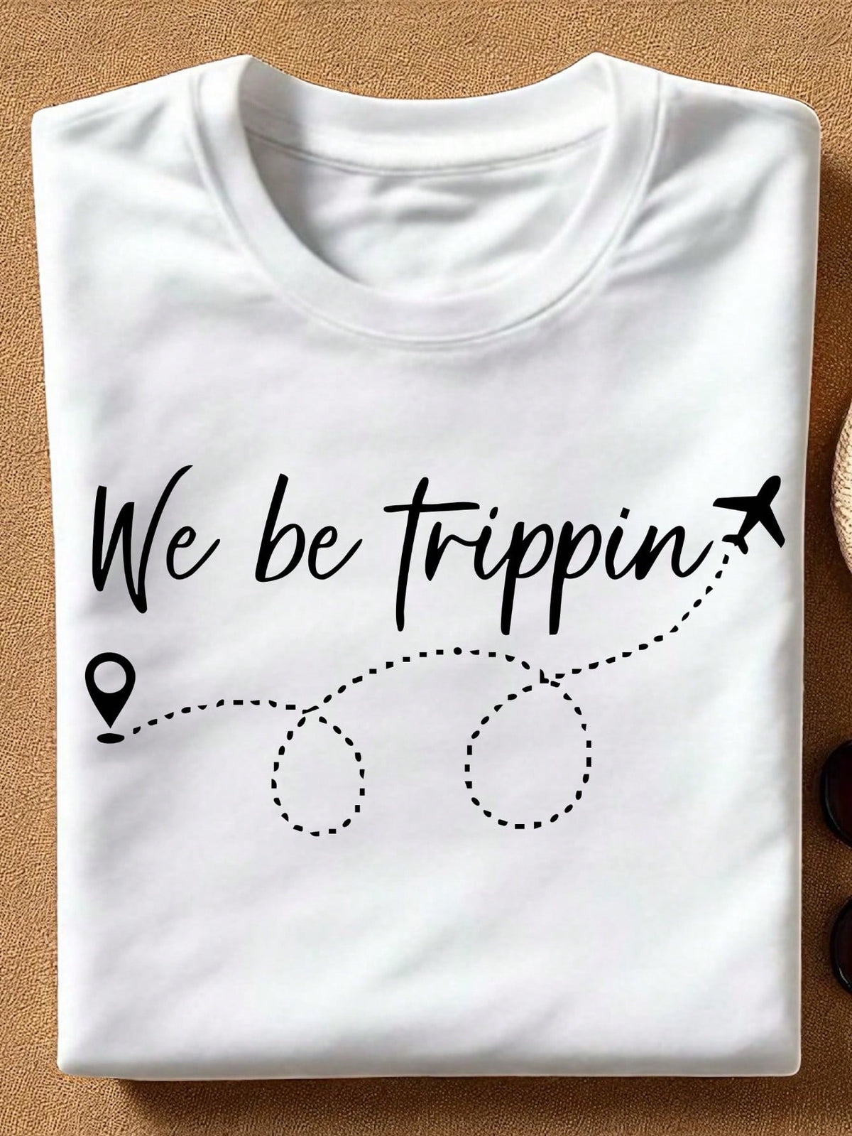 We Be Trippin T-Shirt
