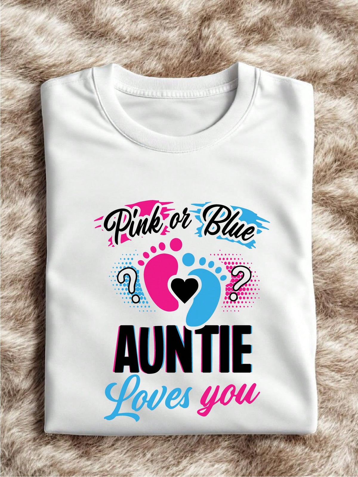 Pink Or Blue Auntie Loves You T-Shirt