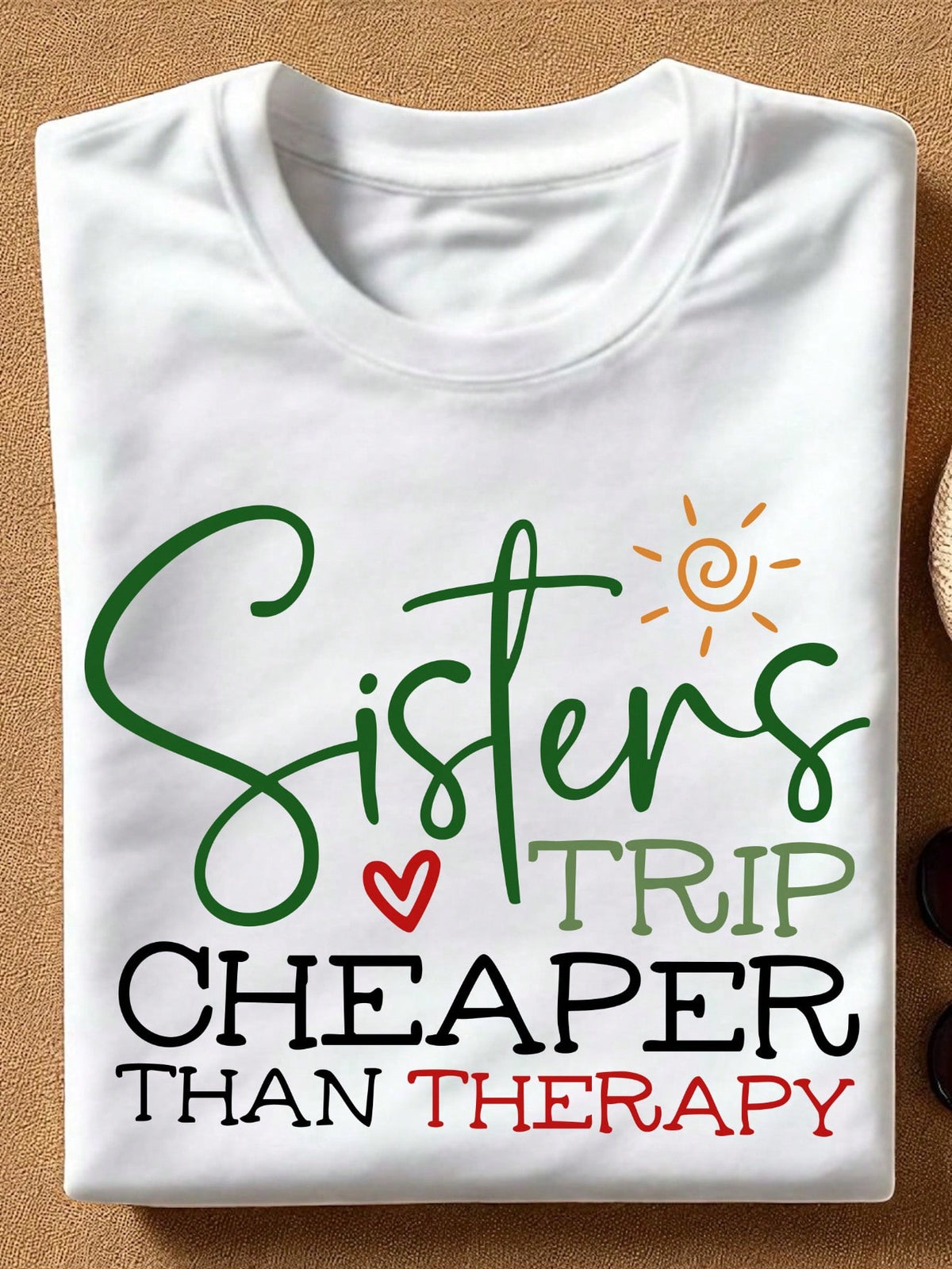 Sisters Trip Cheaper Than Therapy T-Shirt