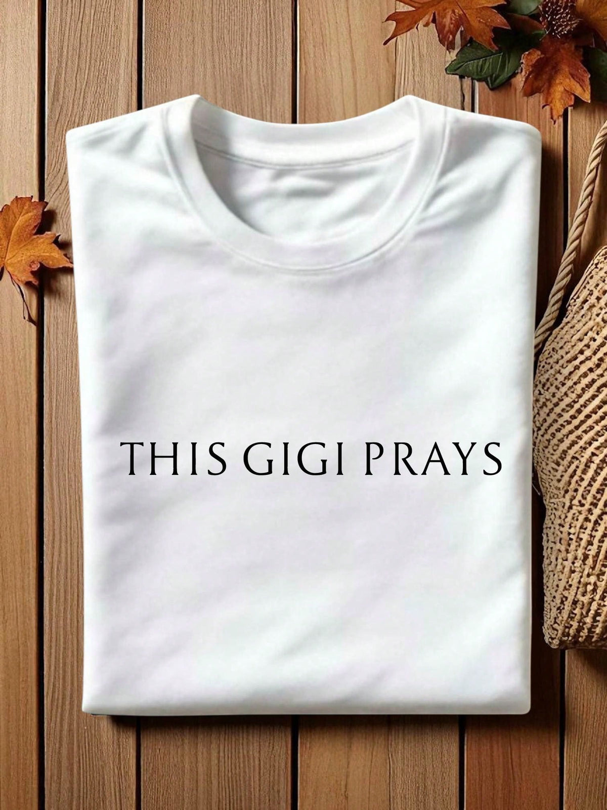 This Gigi Prays T-Shirt