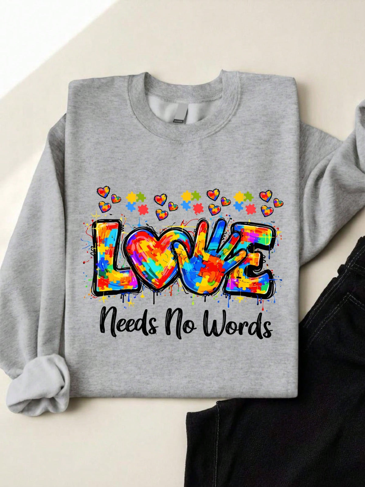 Love Needs No Words Sweatshirt