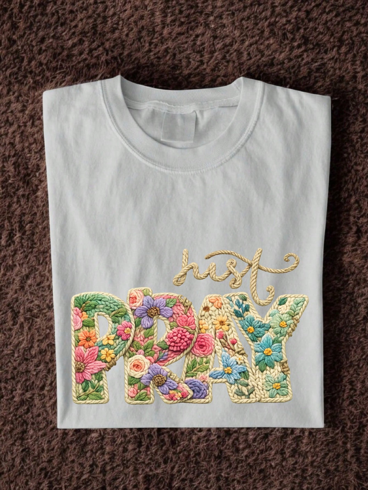 Floral Crochet Christian Pray Just Pray T-Shirt