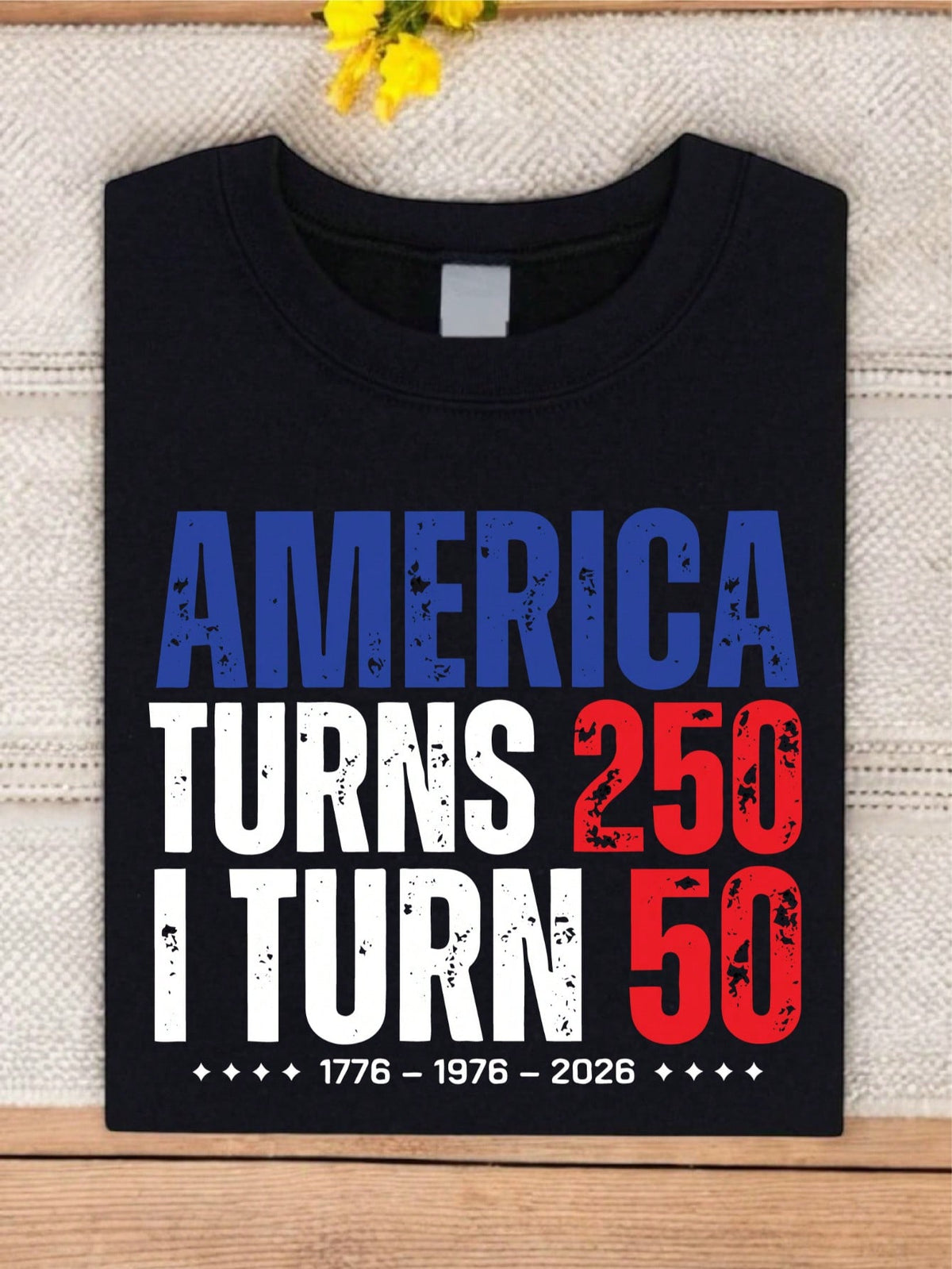 America Turns 250 I Turn 50 T-Shirt