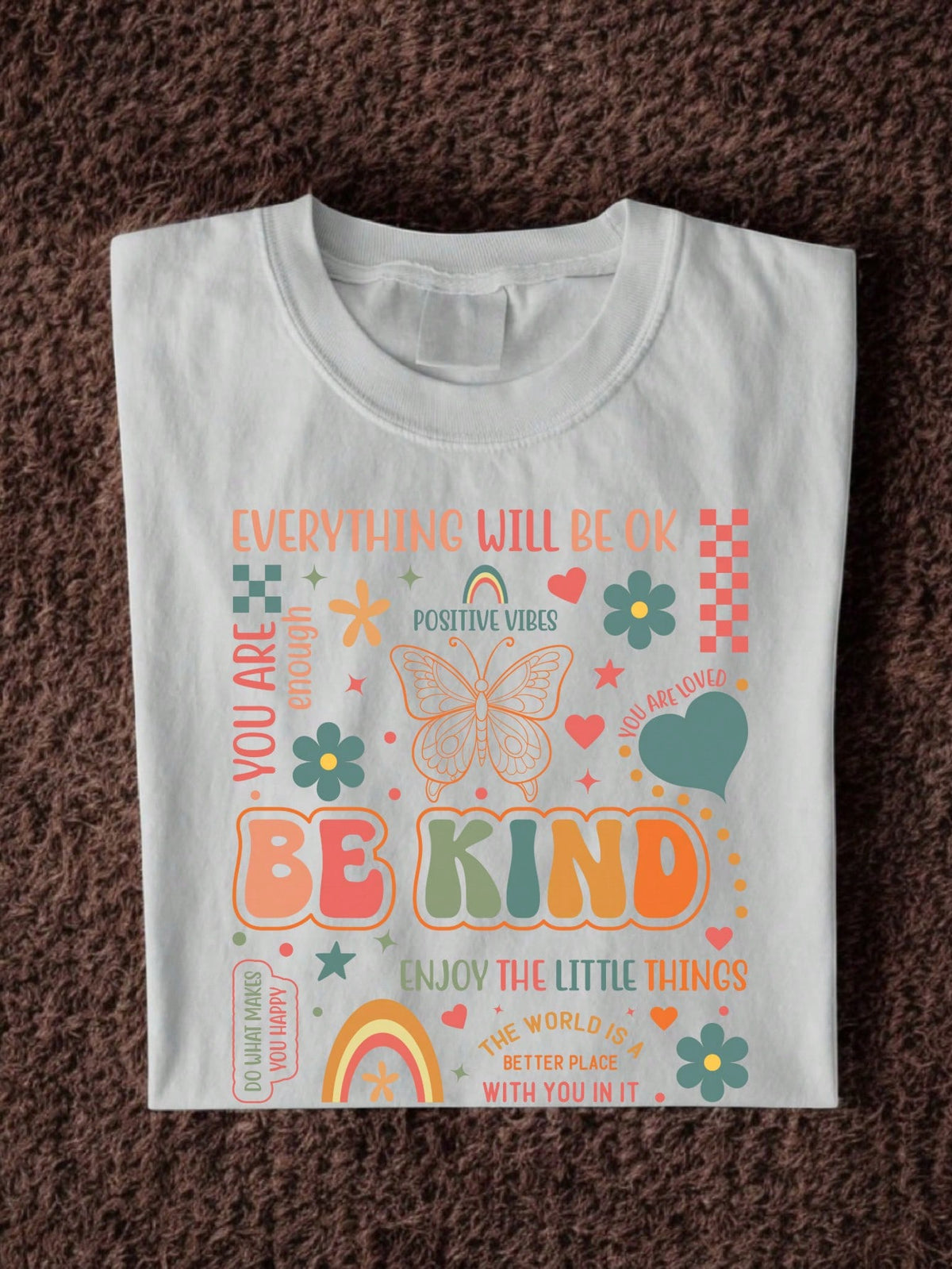 Everything Will Be OK T-Shirt
