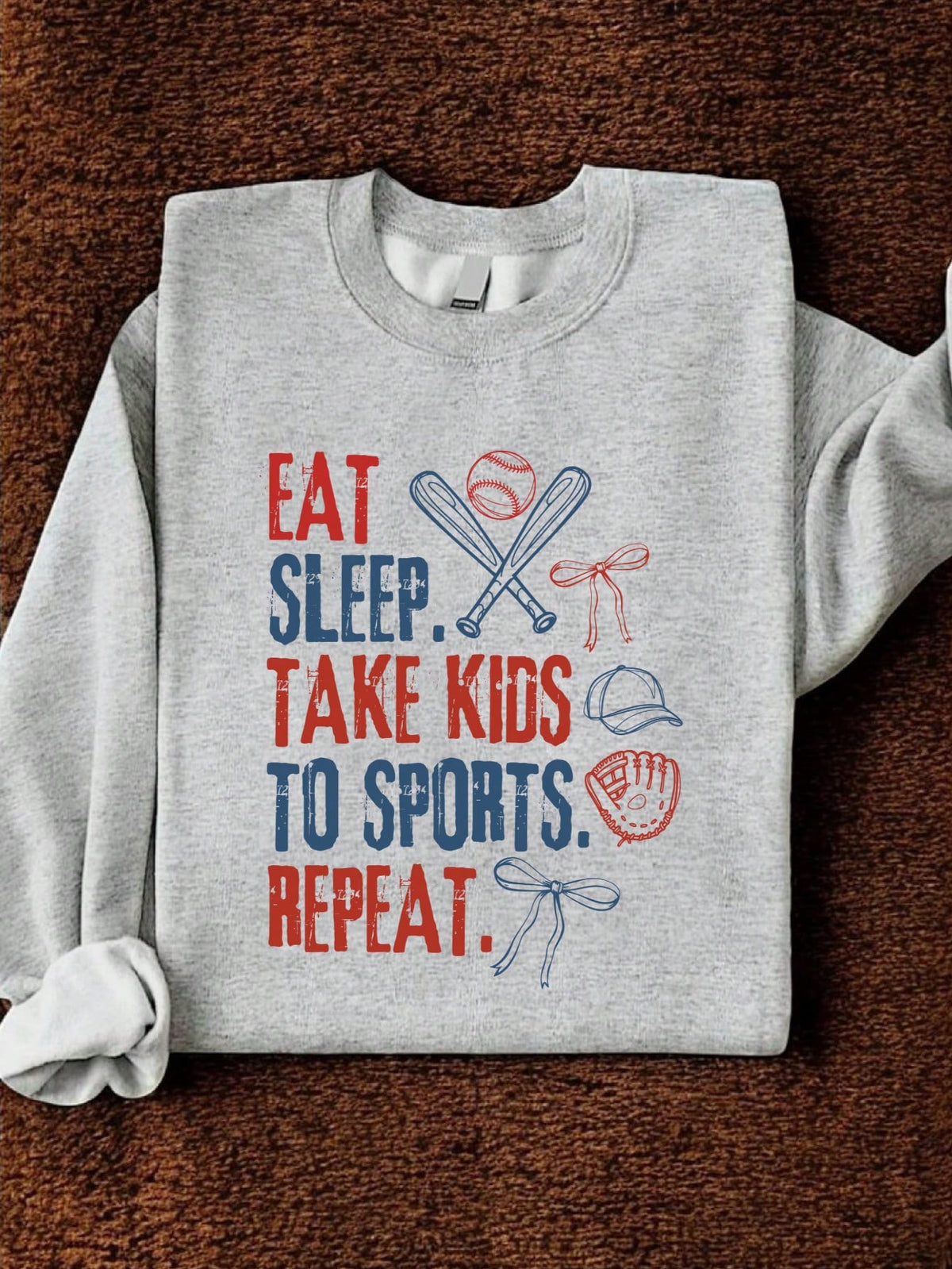Eat Sleep Take Kids To Sports Repeat Sweatshirt