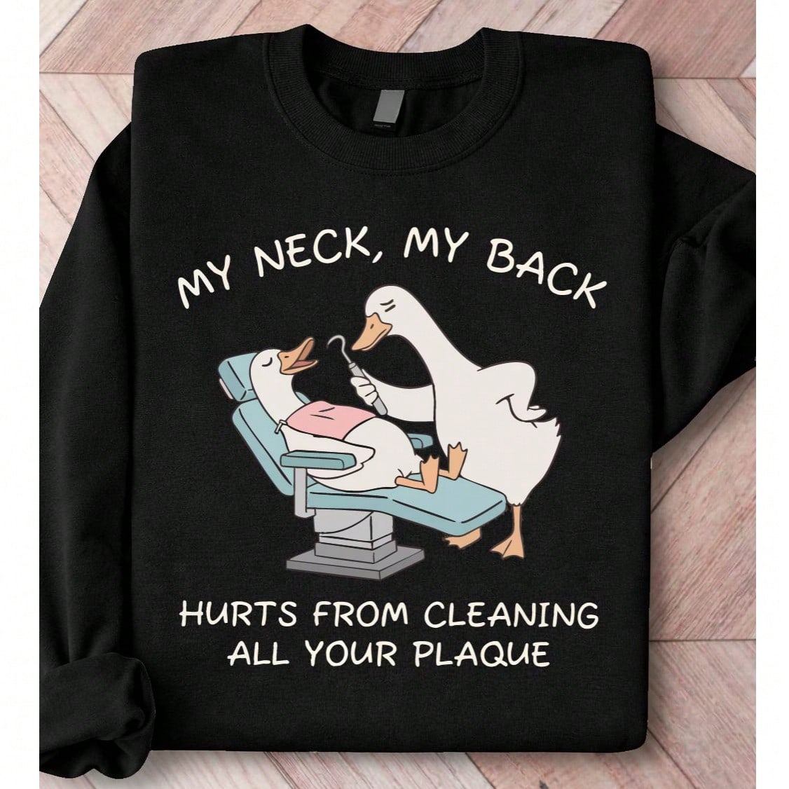Dental Sweatshirt